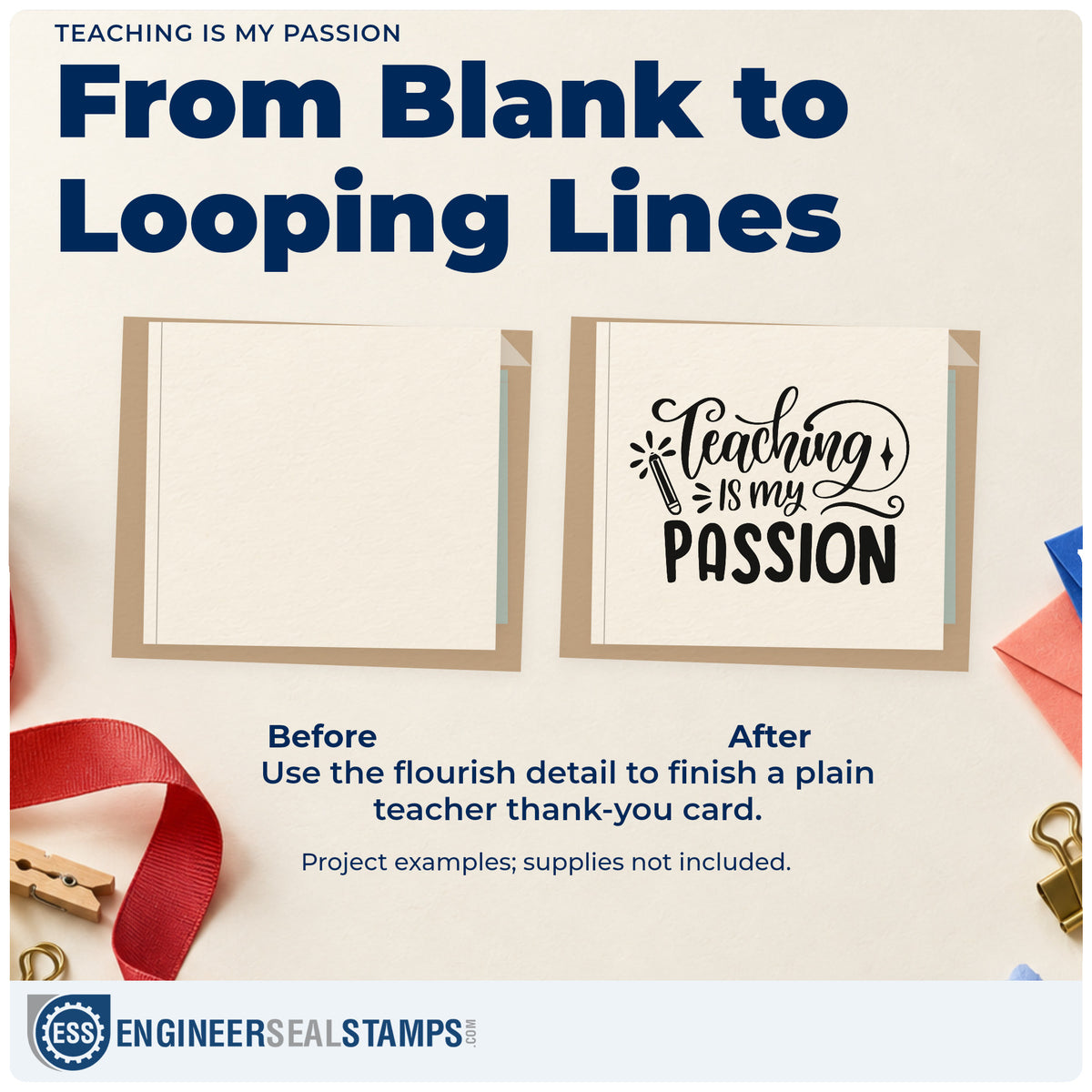 Before and after of a plain item finished with the Teaching Is My Passion Hand Stamp – Duo, a quick upgrade for applicant pack seals.