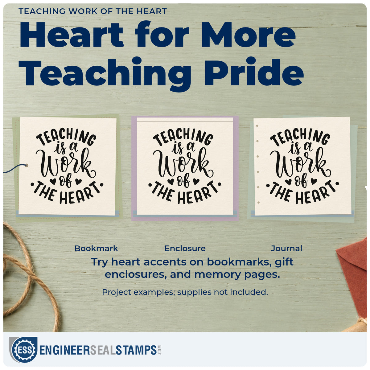 Three project examples made with the Teaching Is A Work Of The Heart Rubber Stamp – Wood Handle, including round tin labels.