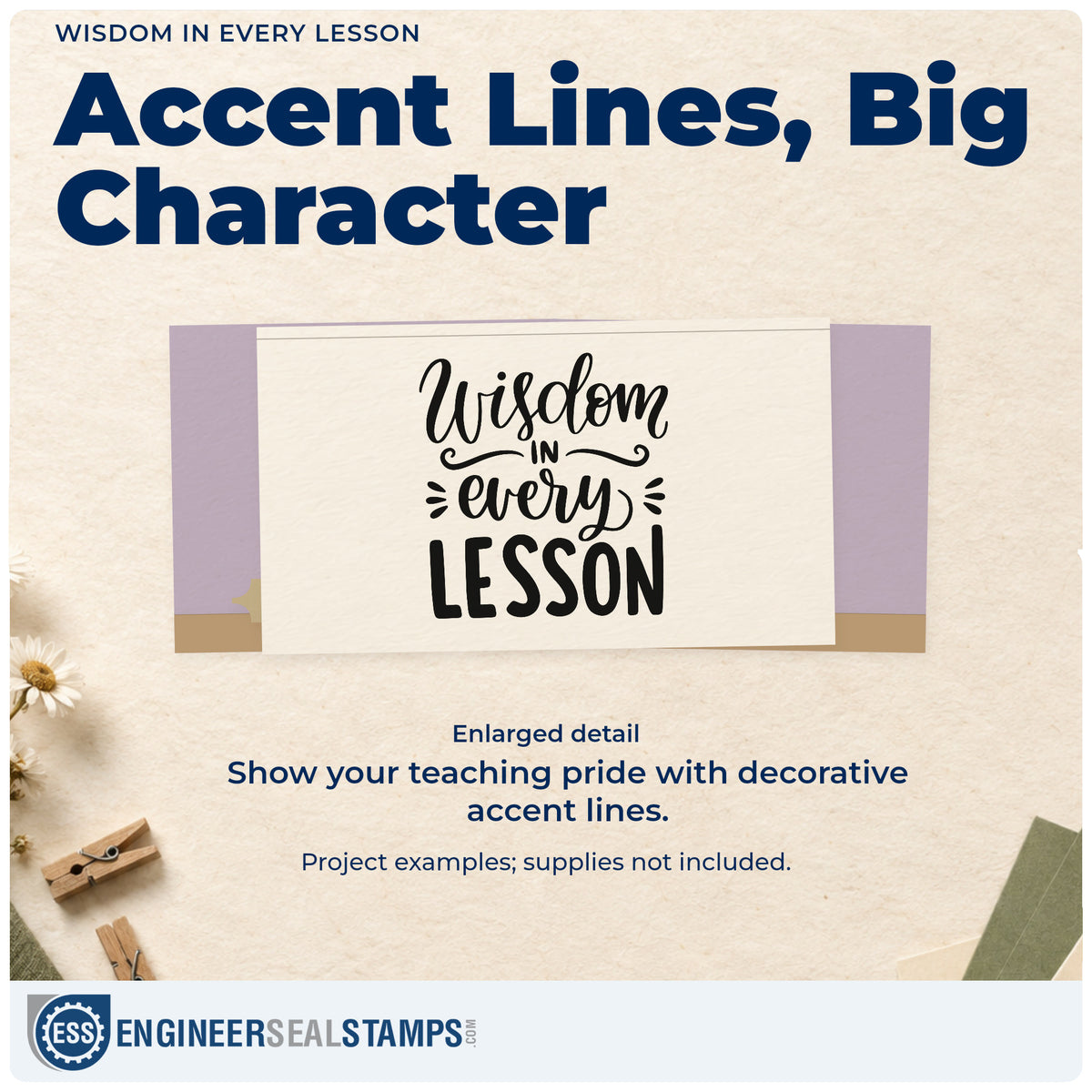 Enlarged detail of the Wisdom In Every Lesson Script Lettering PSI Pre-Inked Stamp imprint. “Wisdom in Every Lesson” pairs flowing script and bold capitals with decorative strokes.