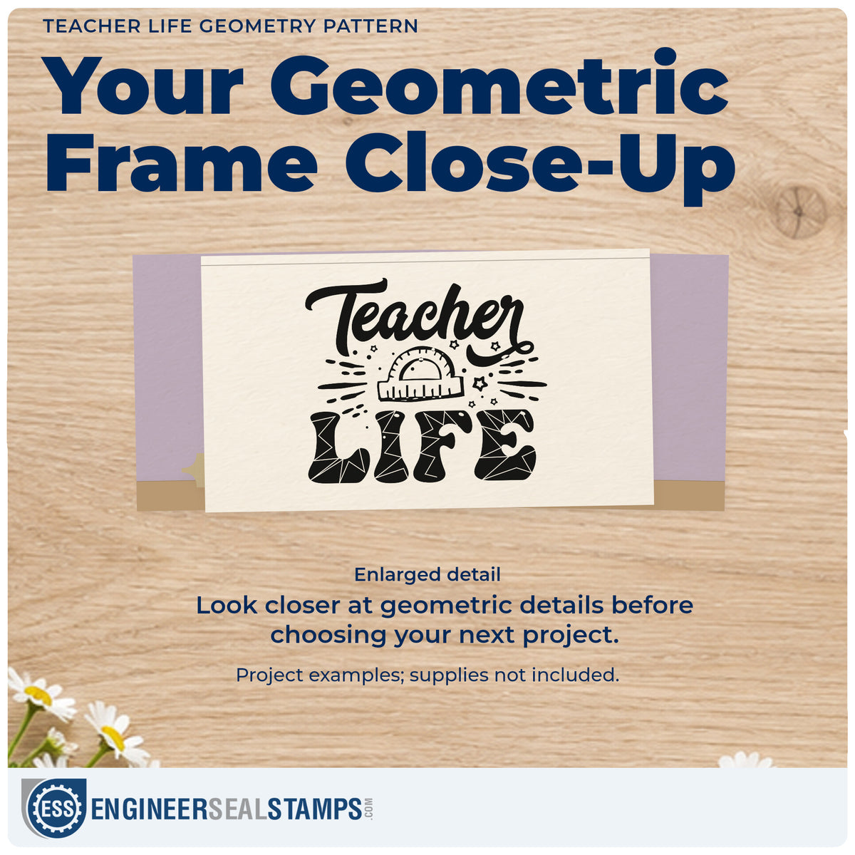 Enlarged detail of the Teacher Life Geometry Pattern Hand Stamp – Duo imprint. “Teacher Life” appears with a protractor, small stars, and geometric patterned letters.