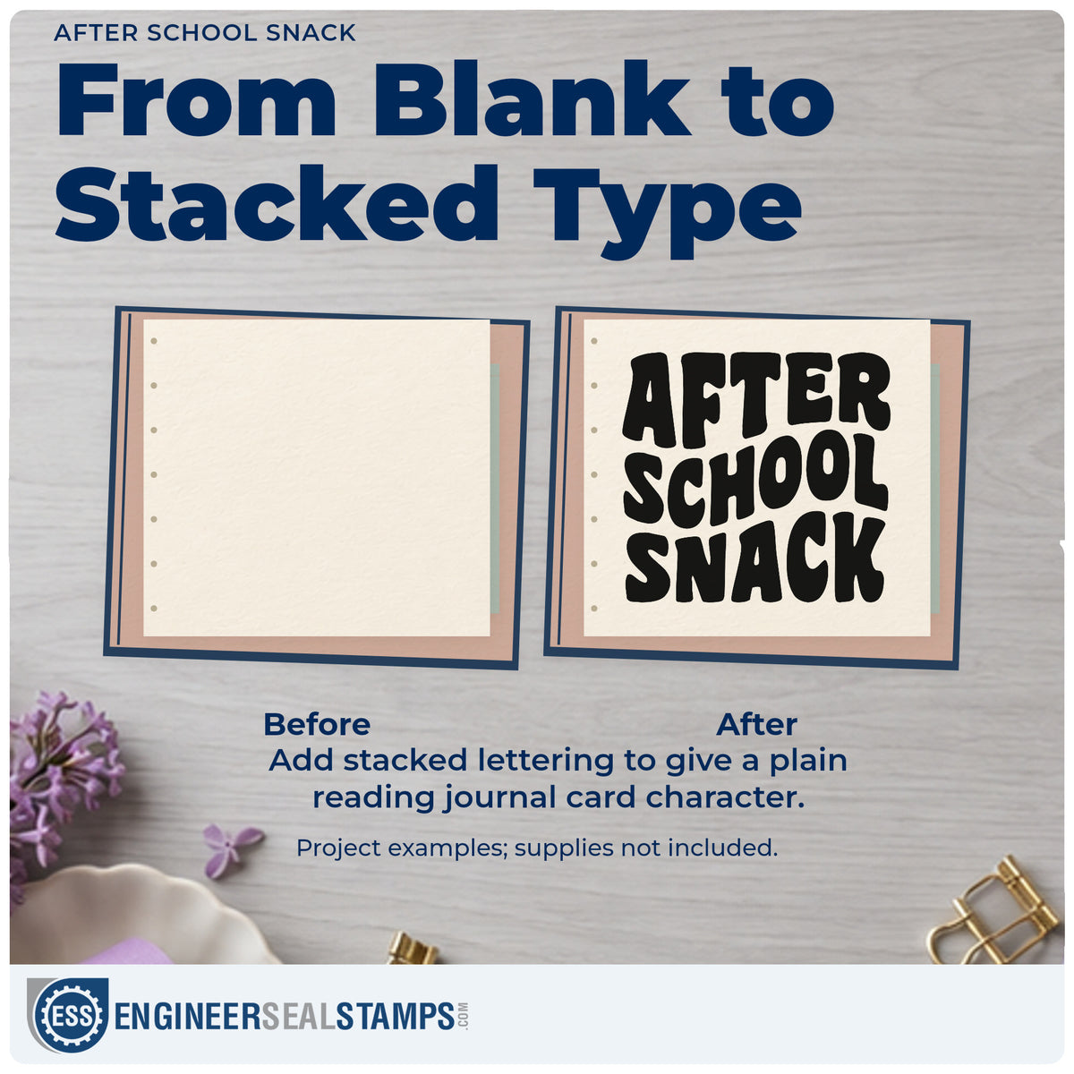 Before and after of a plain item finished with the Pre-Inked After School Snack Stamp – PSI, a quick upgrade for lunch pack seals.