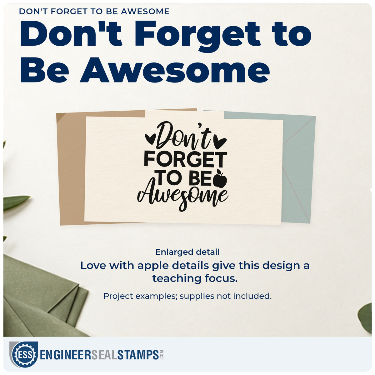 Enlarged detail of the Don't Forget To Be Awesome Apple Rubber Stamp – Wood Handle imprint. “Don't Forget to Be Awesome” appears with small hearts and an apple.