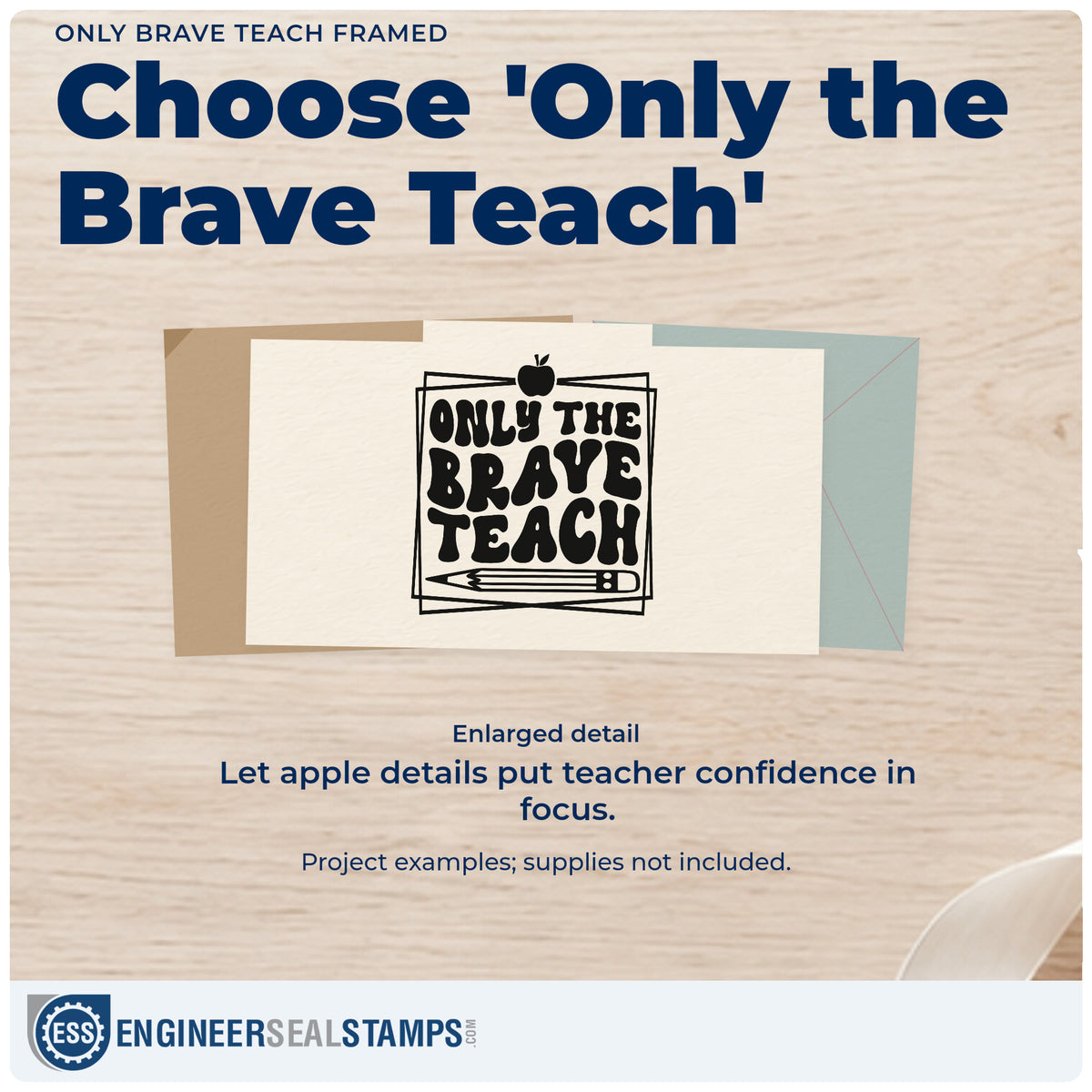 Enlarged detail of the Only Brave Teach Framed Apple Wood Handle Stamp imprint. “Only the Brave Teach” sits inside overlapping rectangular frames with an apple and pencil.