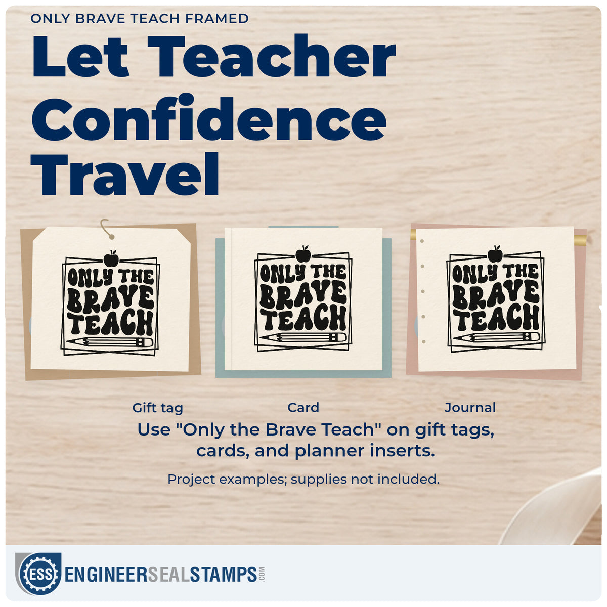 Three project examples made with the Slim Pre-Inked Only Brave Teach Framed Apple Stamp, including storage box labels.