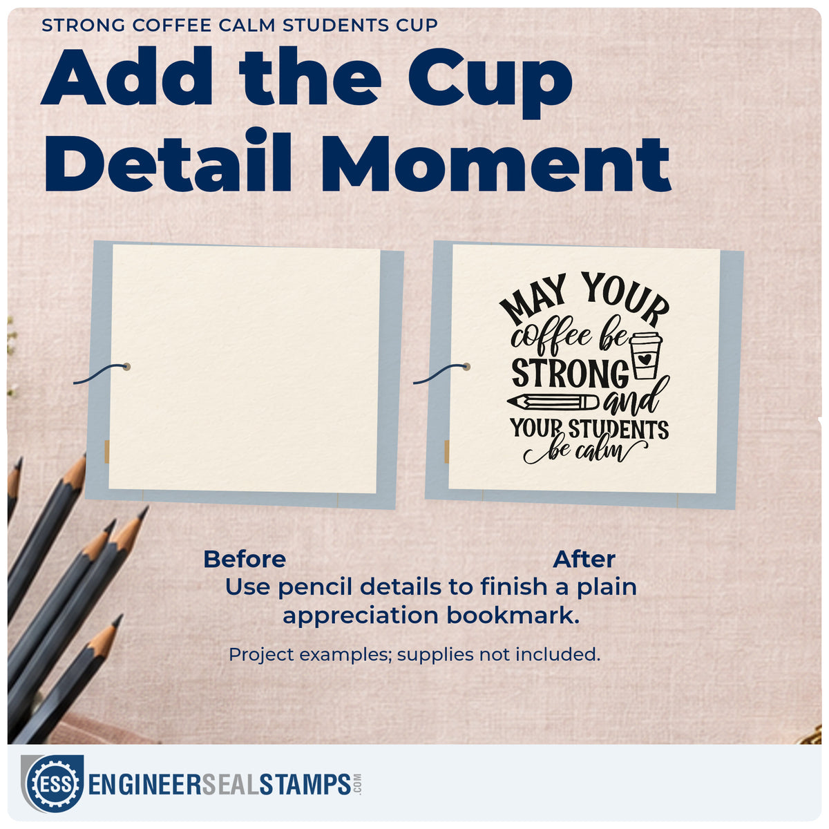 Before and after of a plain item finished with the Strong Coffee Calm Students Cup PSI Pre-Inked Stamp, a quick upgrade for caddy lid seals.