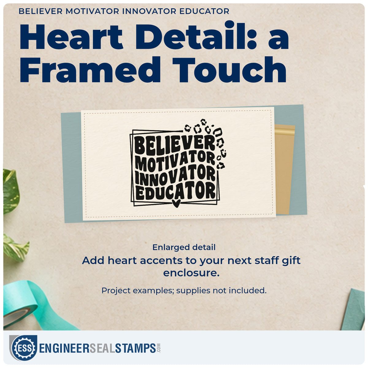 Enlarged detail of the Believer Motivator Innovator Educator Rubber Stamp – Wood Handle imprint. “Believer Motivator Innovator Educator” sits in a sketched frame with a heart and animal-print spots.