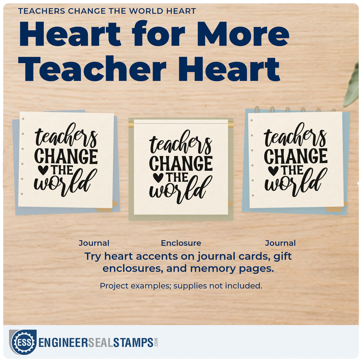 Three project examples made with the Teachers Change The World With Hearts Slim Pre-Inked Stamp, including donation tin labels.