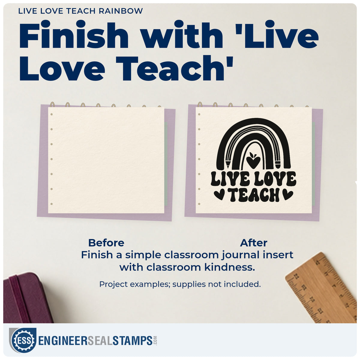 Before and after of a plain item finished with the Duo Hand Live Love Teach Rainbow Pencil Rubber Stamp, a quick upgrade for paint pack seals.
