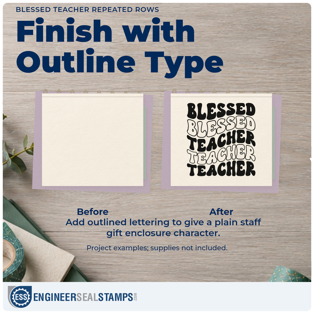 Before and after of a plain item finished with the Blessed Teacher Repeated Rows Rubber Stamp – Wood Handle, a quick upgrade for order fold seals.