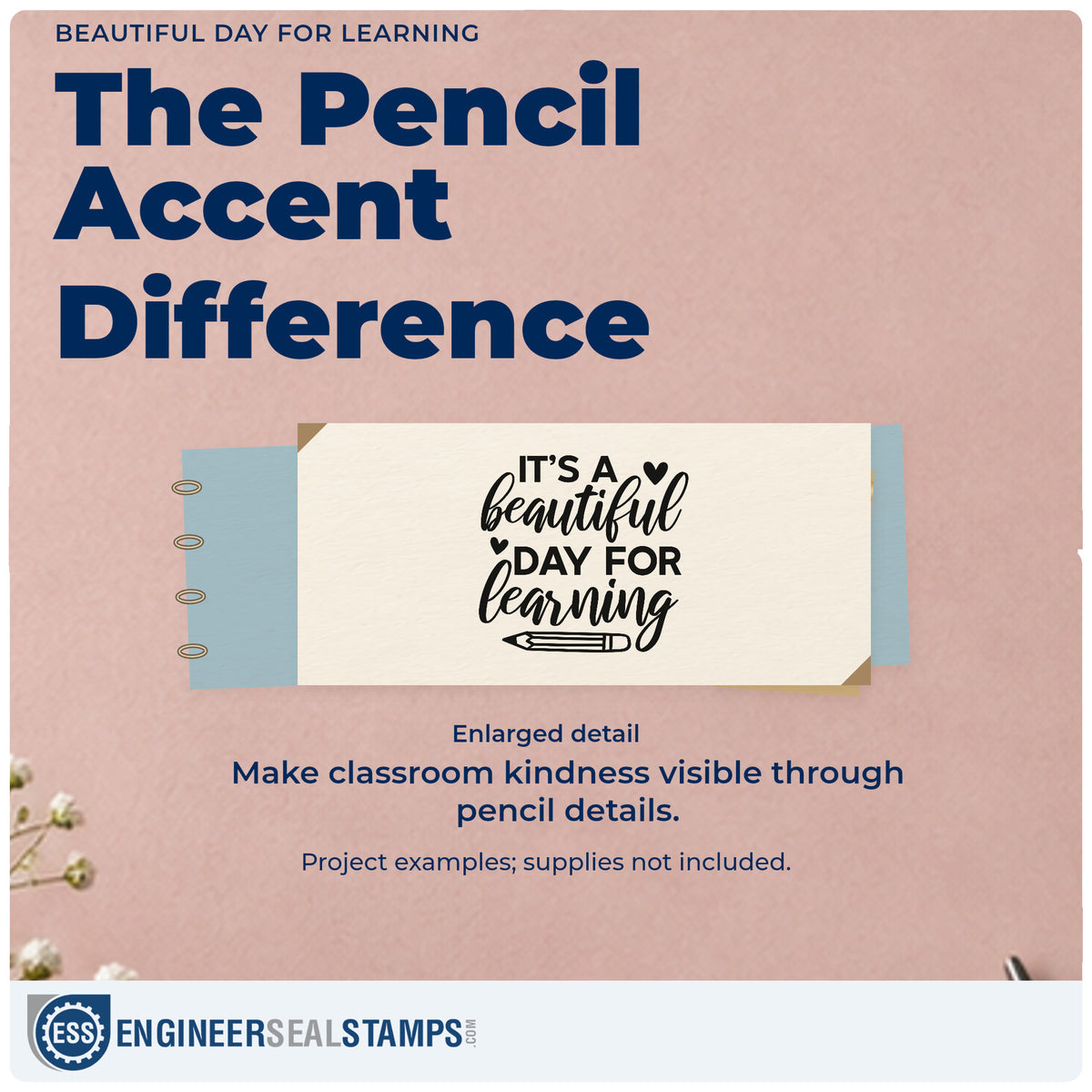 Enlarged detail of the Beautiful Day For Learning Slim Pre-Inked Stamp imprint. “It's a Beautiful Day for Learning” features small hearts and a horizontal pencil.