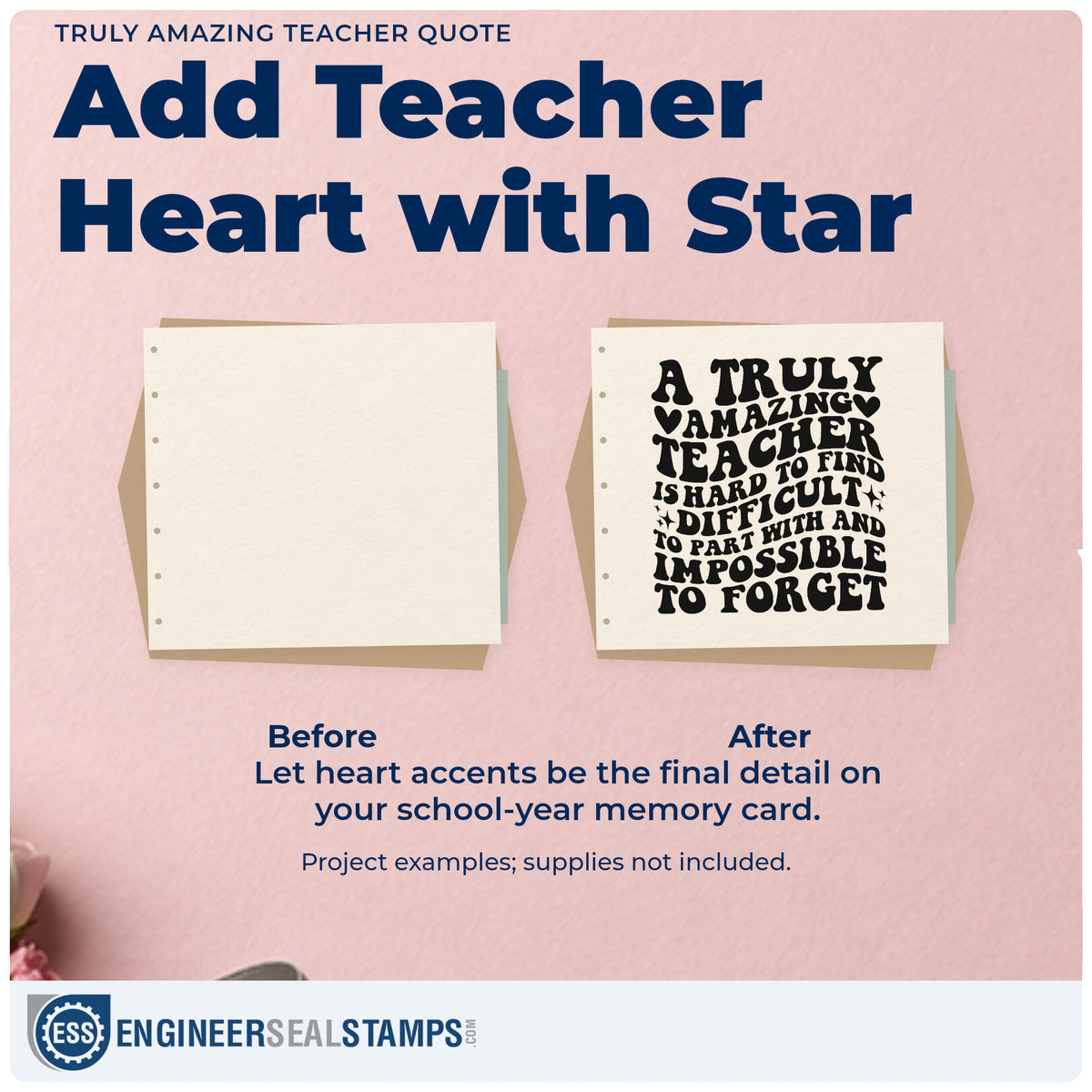 Before and after of a plain item finished with the Truly Amazing Teacher Quote Stamp – Self-Inking, a quick upgrade for memory box seals.