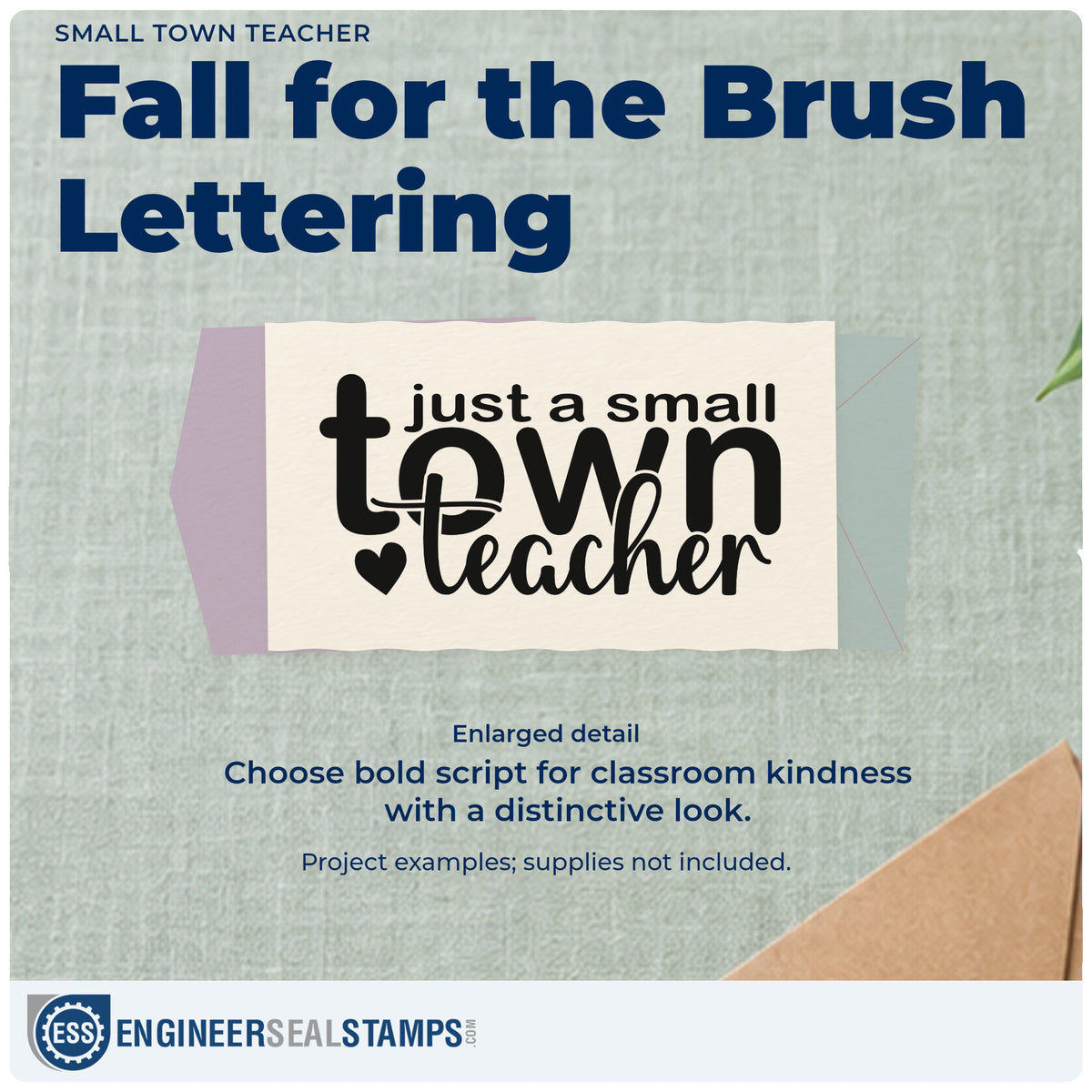 Enlarged detail of the Small Town Teacher Self-Inking Craft Stamp imprint. “Just a Small Town Teacher” combines bold type and script with a heart.