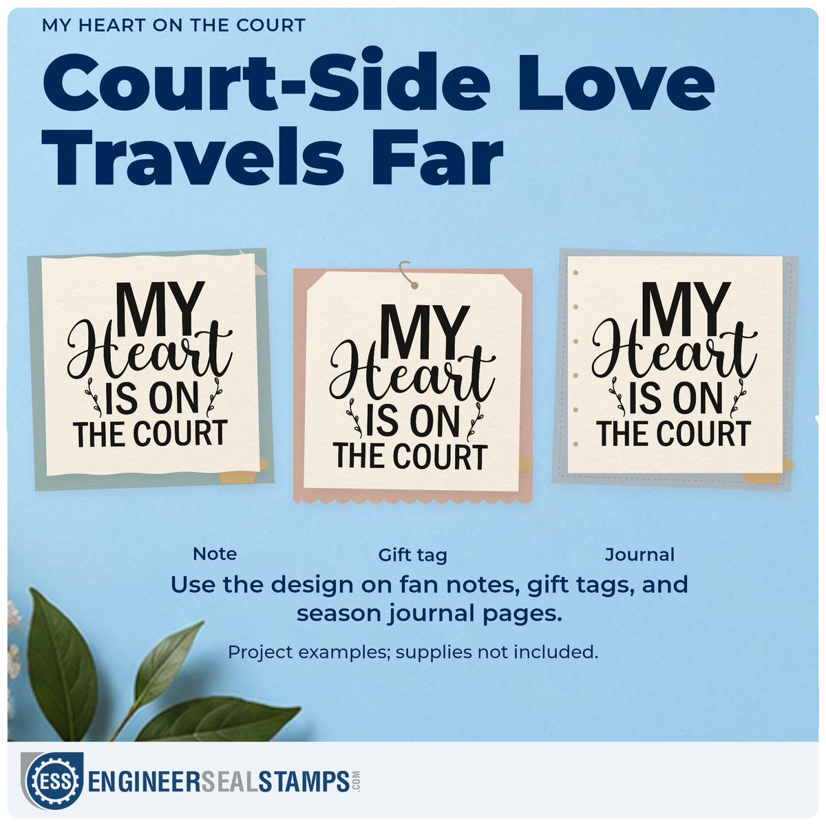 Three project examples made with the My Heart On The Court Self-Inking Stamp, including retired ball labels.