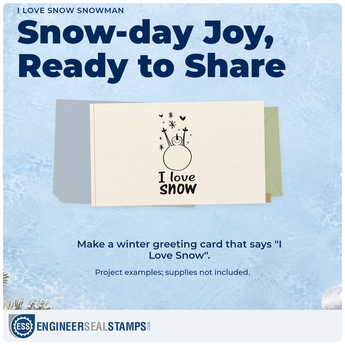 A finished handmade project stamped with the I Love Snow Snowman Stamp – Self-Inking, ideal for snowman kit tags.