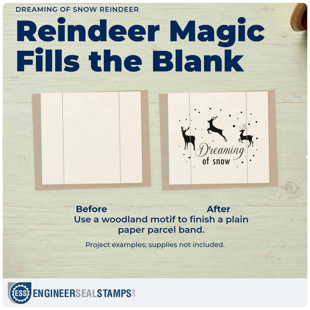 Before and after of a plain item finished with the Dreaming Of Snow Reindeer Self-Inking Stamp, a quick upgrade for trail map seals.