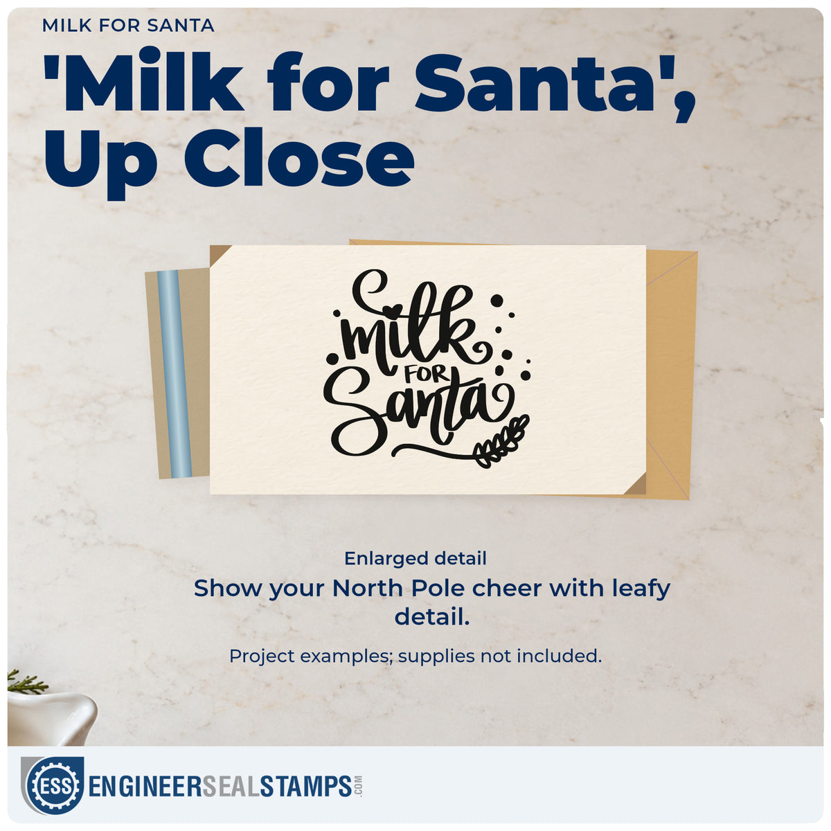 Enlarged detail of the Milk For Santa PSI Pre-Inked Stamp imprint. “Milk for Santa” uses large looping script with dots and a leafy sprig.