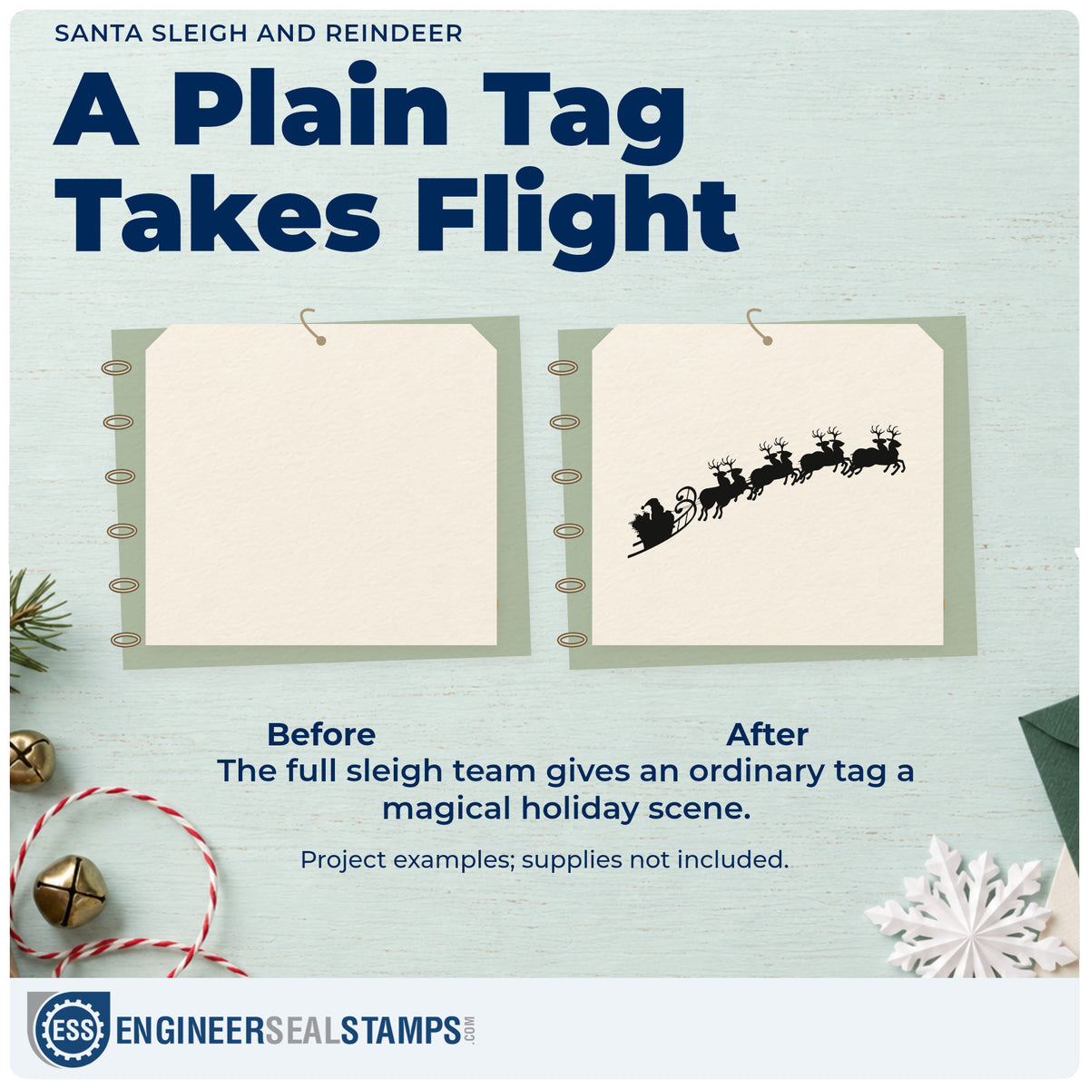 Before and after of a plain item finished with the Self-Inking Santa Sleigh And Reindeer Stamp, a quick upgrade for delivery bag seals.