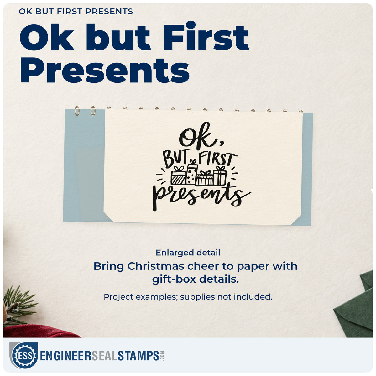 Enlarged detail of the OK But First Presents Gift Box Slim Pre-Inked Stamp imprint. “Ok But First Presents” features a row of wrapped gifts and radiating strokes.
