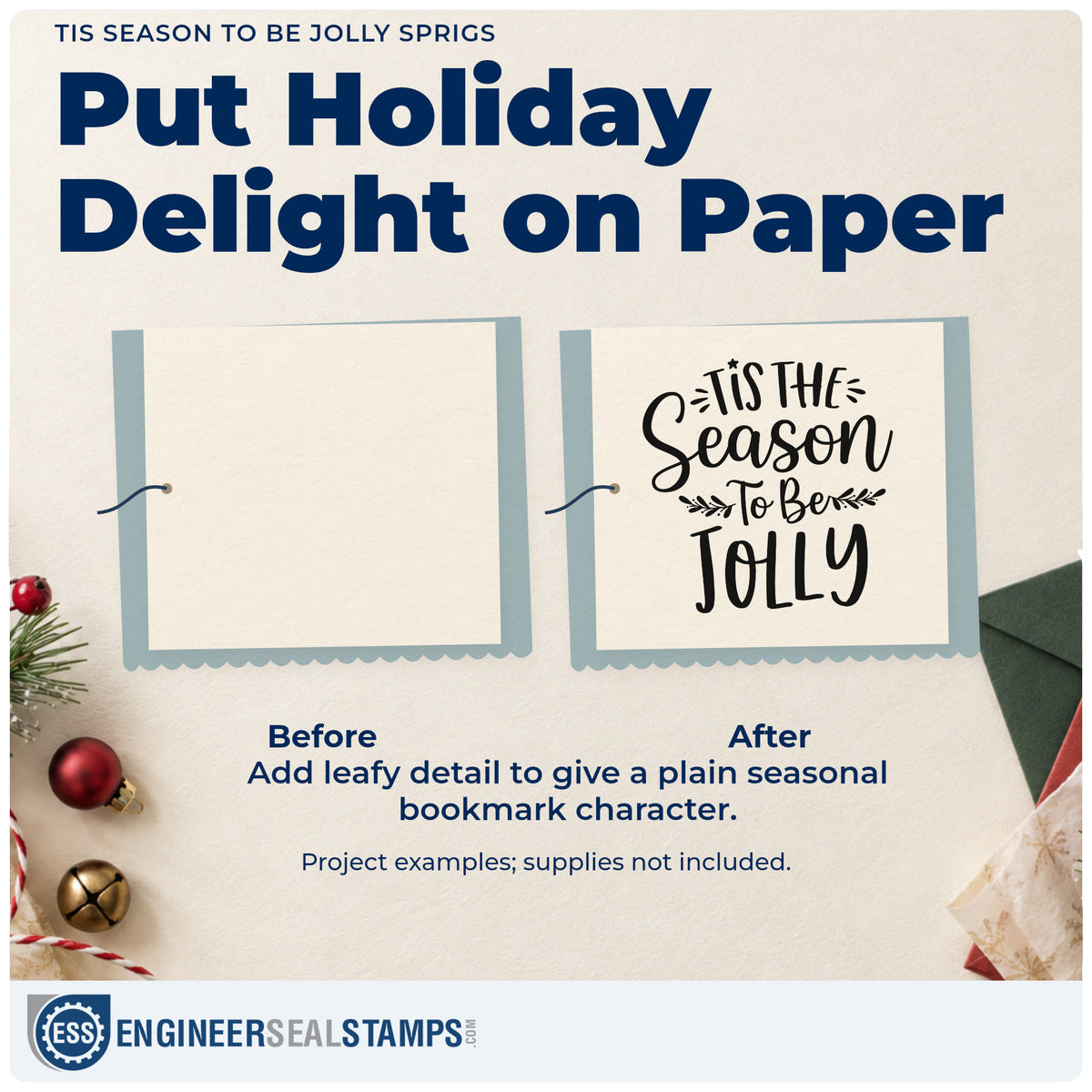 Before and after of a plain item finished with the Tis Season To Be Jolly Sprigs Leaf Accents Self-Inking Craft Stamp, a quick upgrade for cutting bag seals.