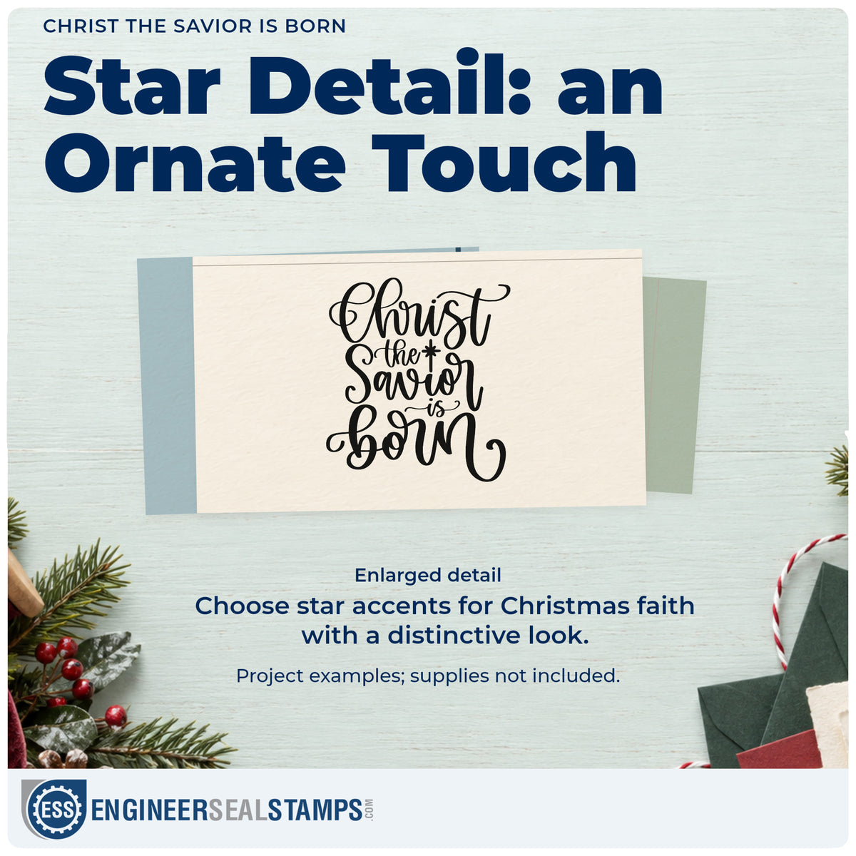 Enlarged detail of the Christ The Savior Is Born With Stars Stamp – PSI Pre-Inked imprint. “Christ the Savior Is Born” appears in ornate flowing script with a small star.