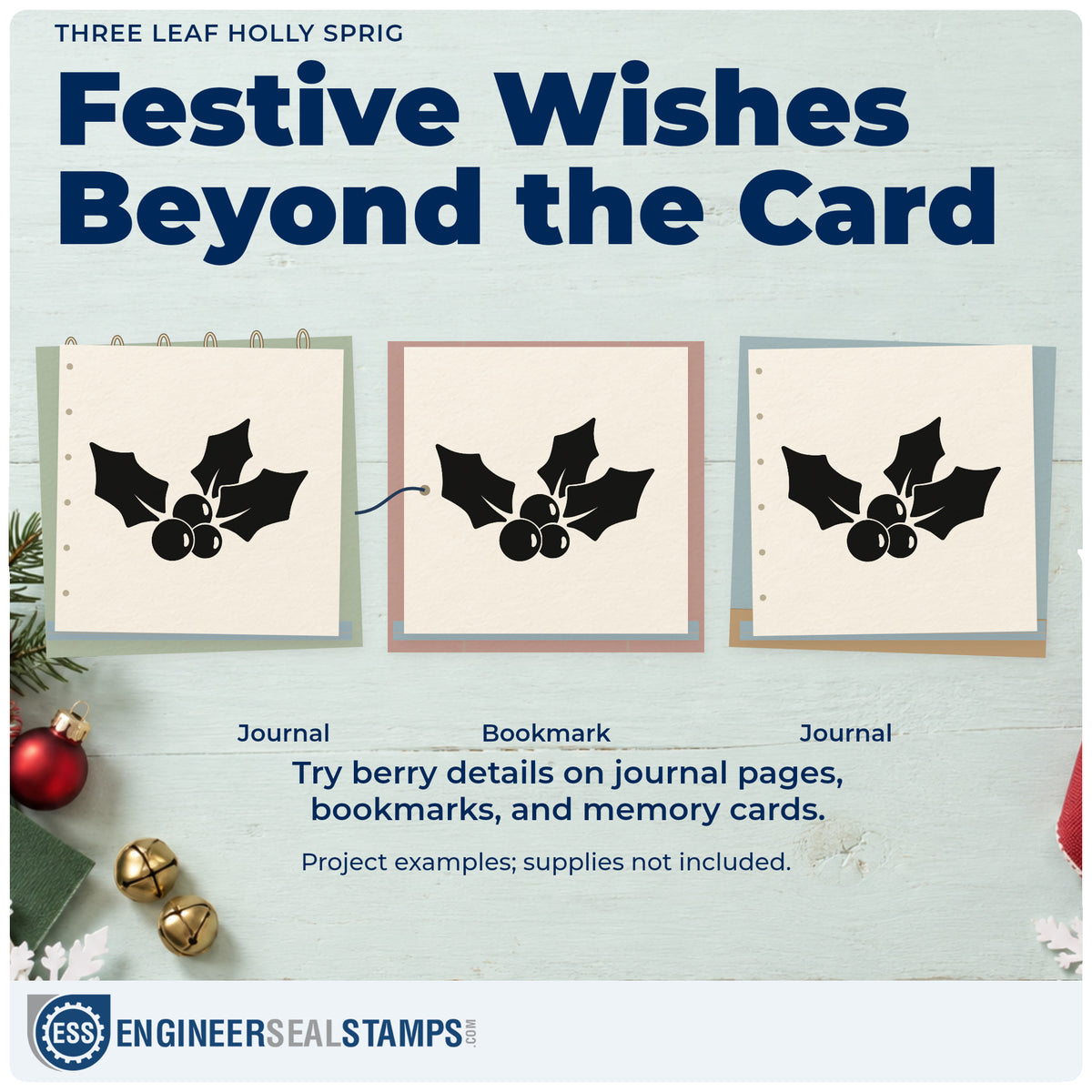 Three project examples made with the Holly Sprig With Three Leaves Hand Stamp – Duo, including journal corner accent.