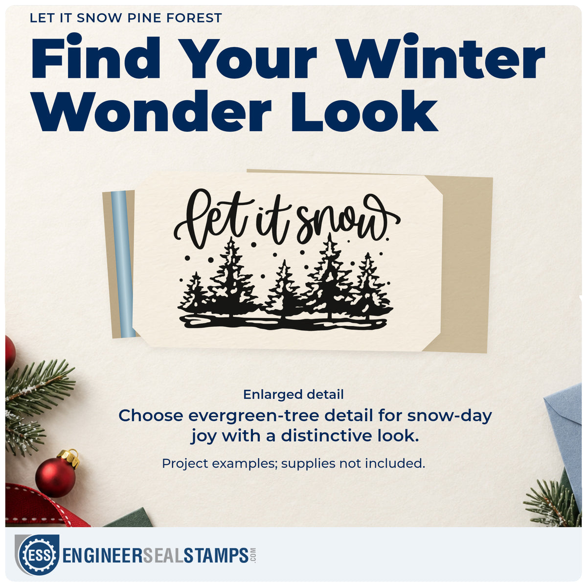 Enlarged detail of the Let It Snow Pine Forest Stamp – Self-Inking imprint. Script “Let It Snow” sits above a snowy cluster of evergreen trees.