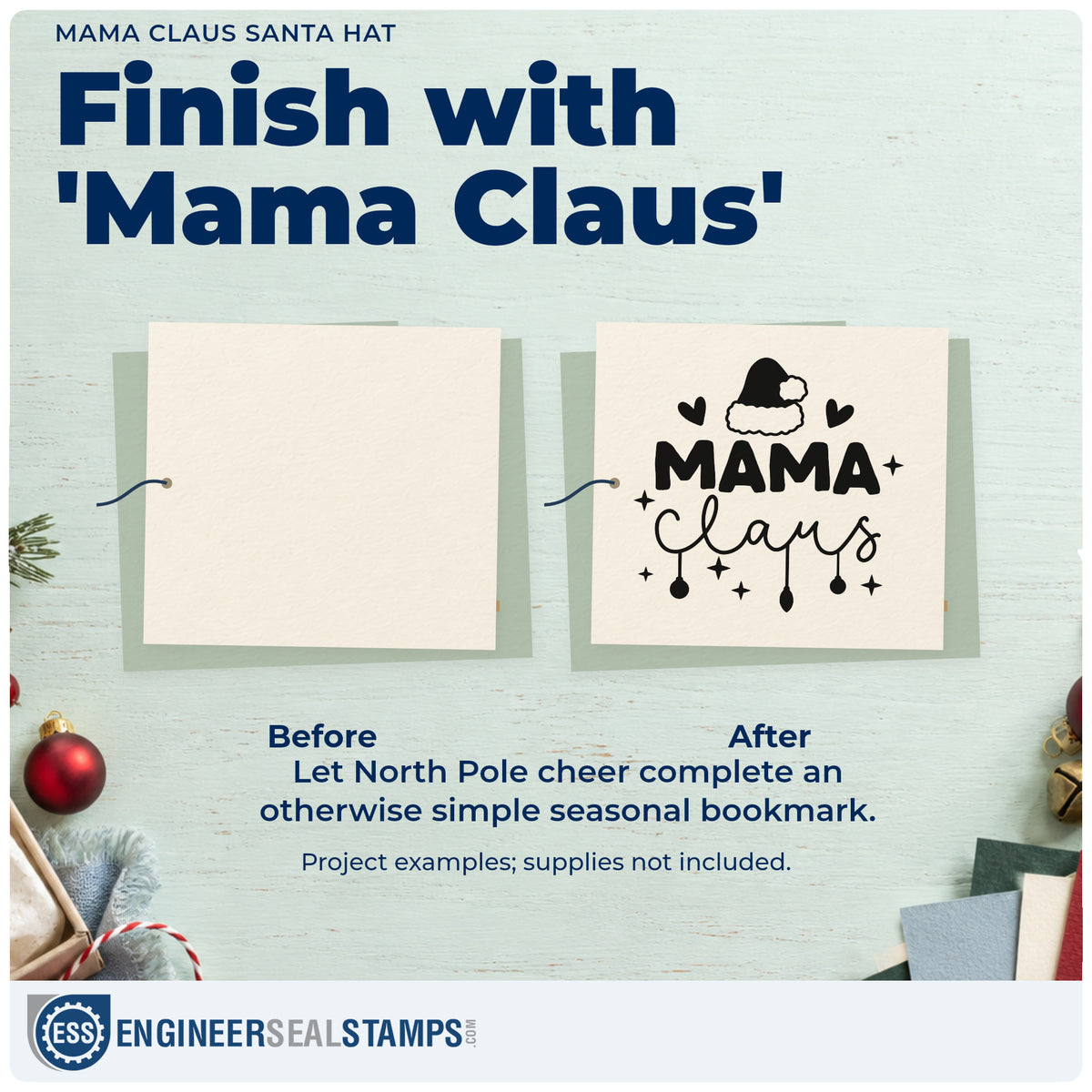 Before and after of a plain item finished with the Slim Pre-Inked Mama Claus Santa Hat Ornaments Stamp, a quick upgrade for framed command center.