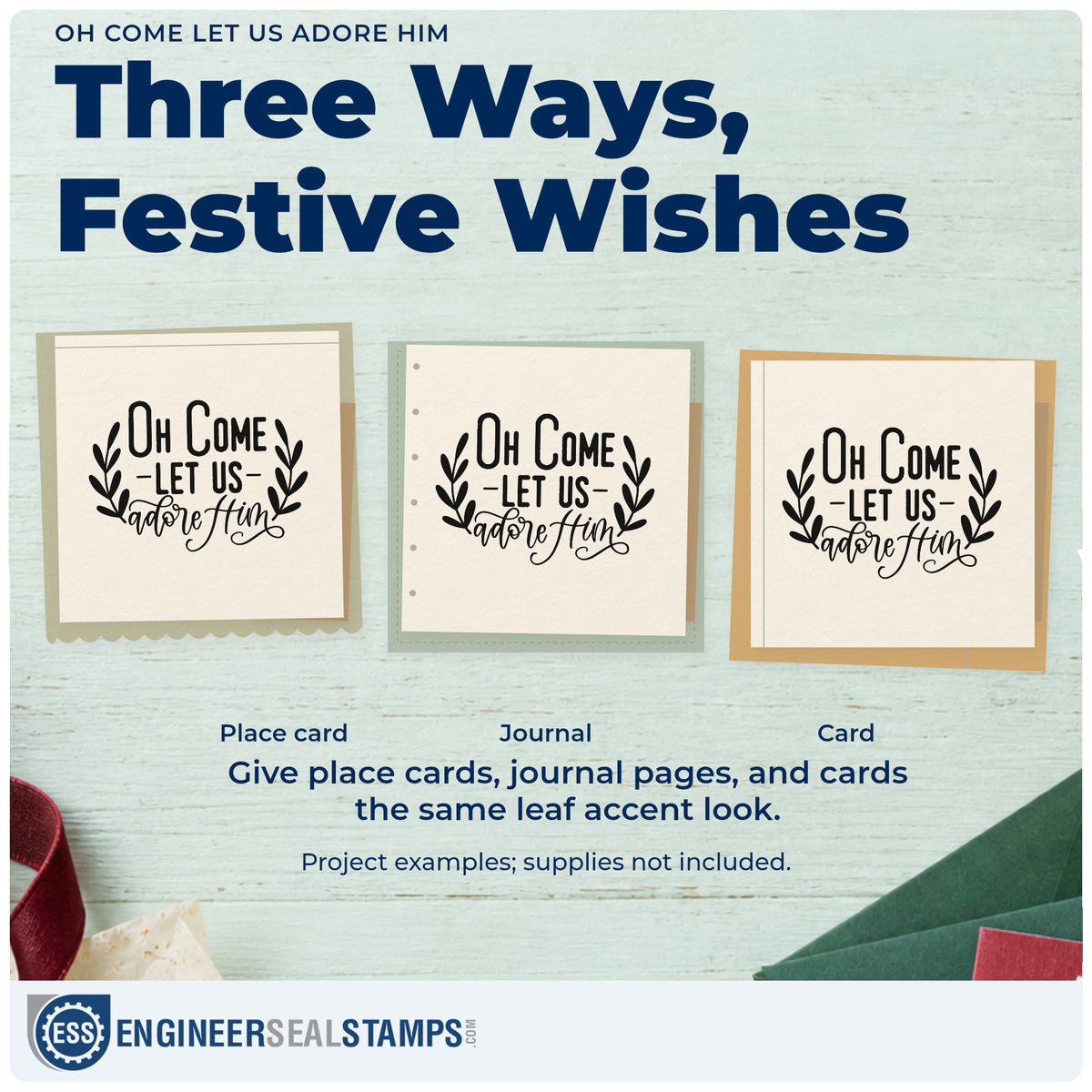 Three project examples made with the Self-Inking Oh Come Let Us Adore Him Leafy Branches Stamp, including prayer request sheet.