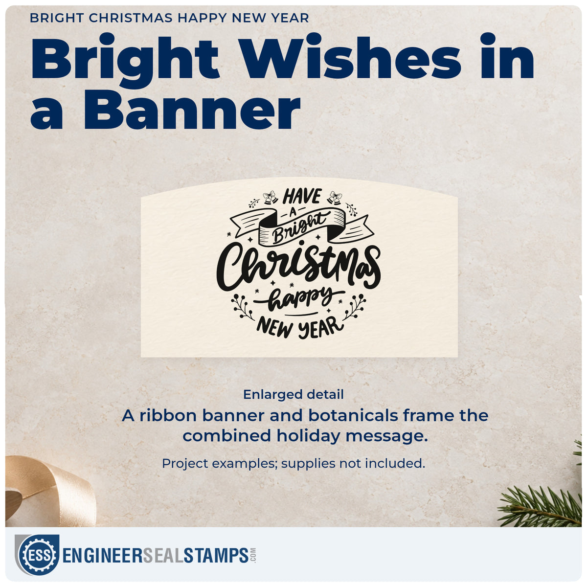 Enlarged detail of the Pre-Inked Have A Bright Christmas Happy New Year Stamp – PSI imprint. “Have a Bright Christmas Happy New Year” features a ribbon banner and small botanical accents.