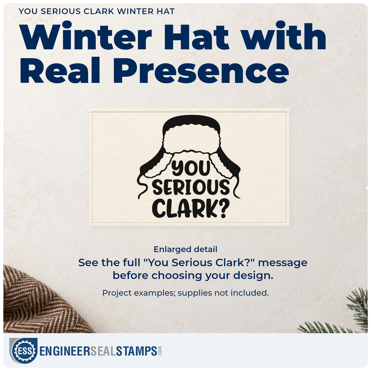 Enlarged detail of the You Serious Clark Winter Hat Slim Pre-Inked Stamp imprint. “You Serious Clark?” sits beneath a large earflap winter hat.