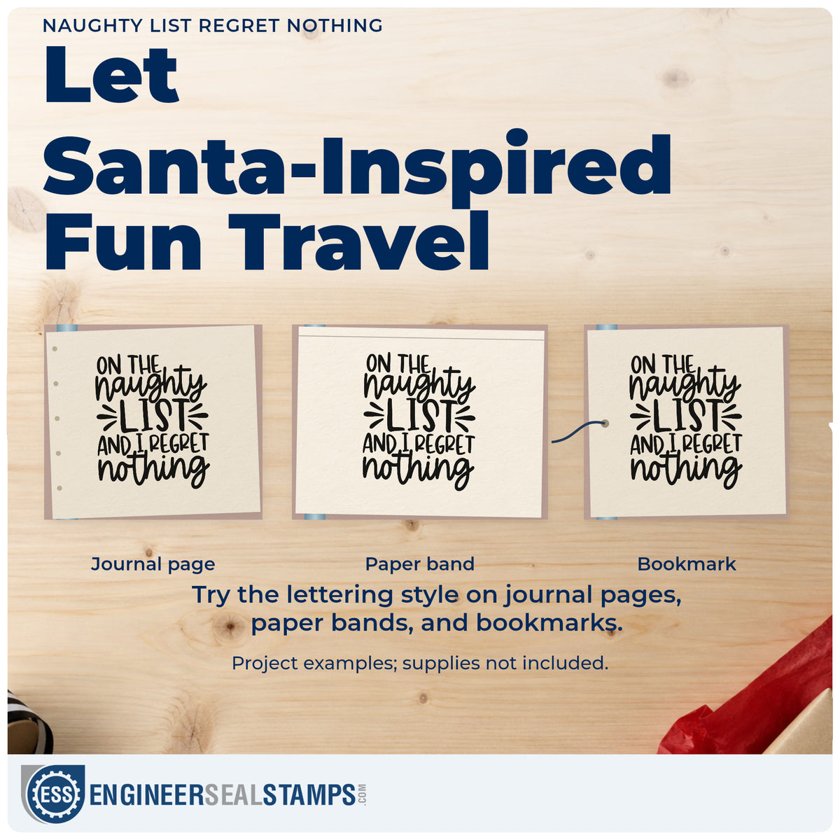 Three project examples made with the Naughty List Regret Nothing Rubber Stamp – Wood Handle, including confession tally sheet.