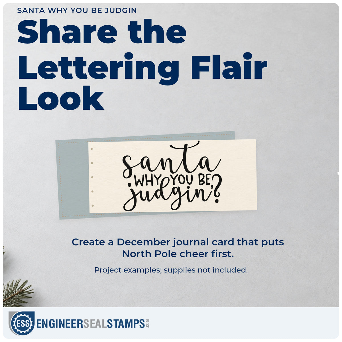 A finished handmade project stamped with the Slim Pre-Inked Santa Why You Be Judgin? Script Lettering Stamp, ideal for comeback album page.
