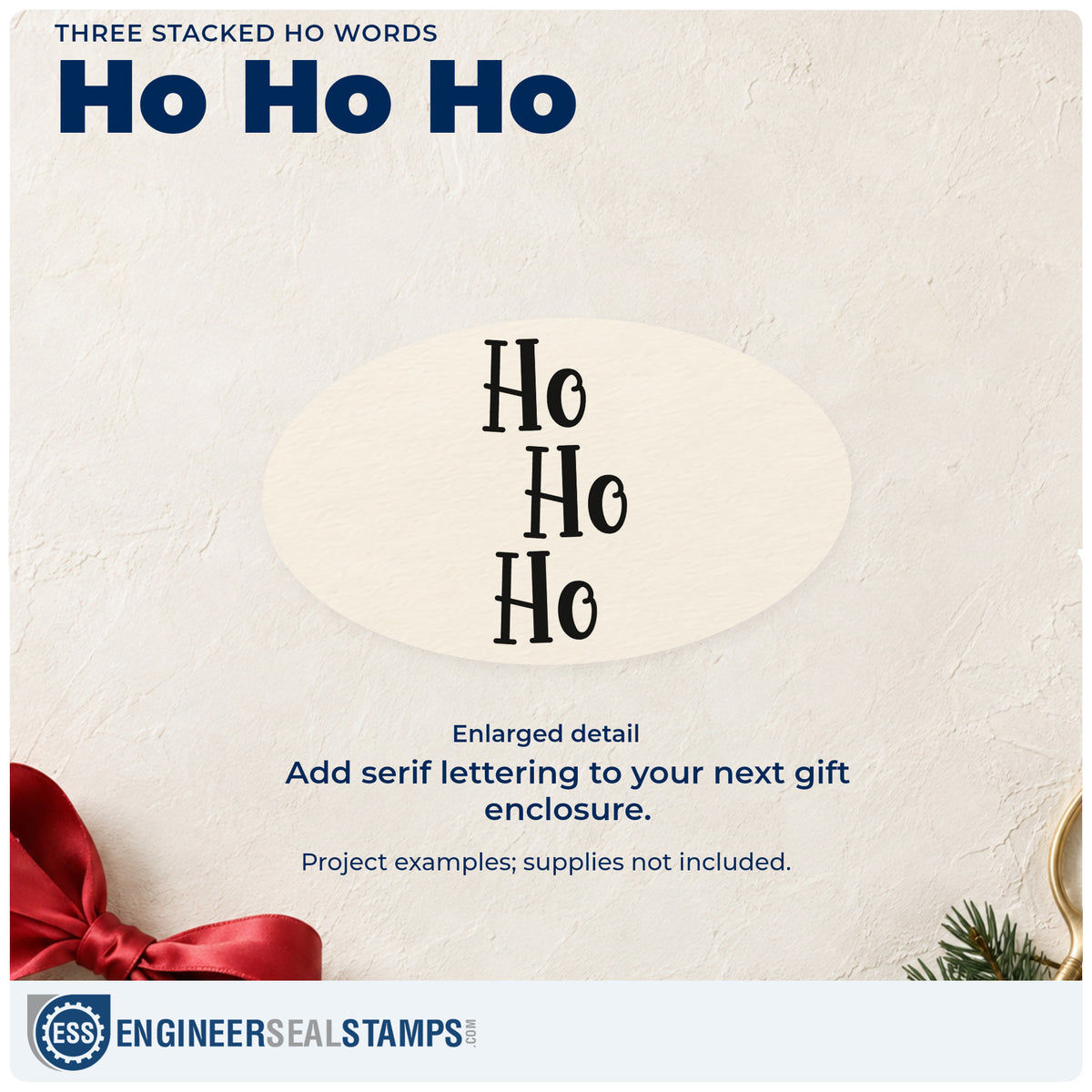 Enlarged detail of the Three Stacked Ho Words Serif Lettering Wood Handle Stamp imprint. Three offset rows read “Ho Ho Ho” in tall serif letters.