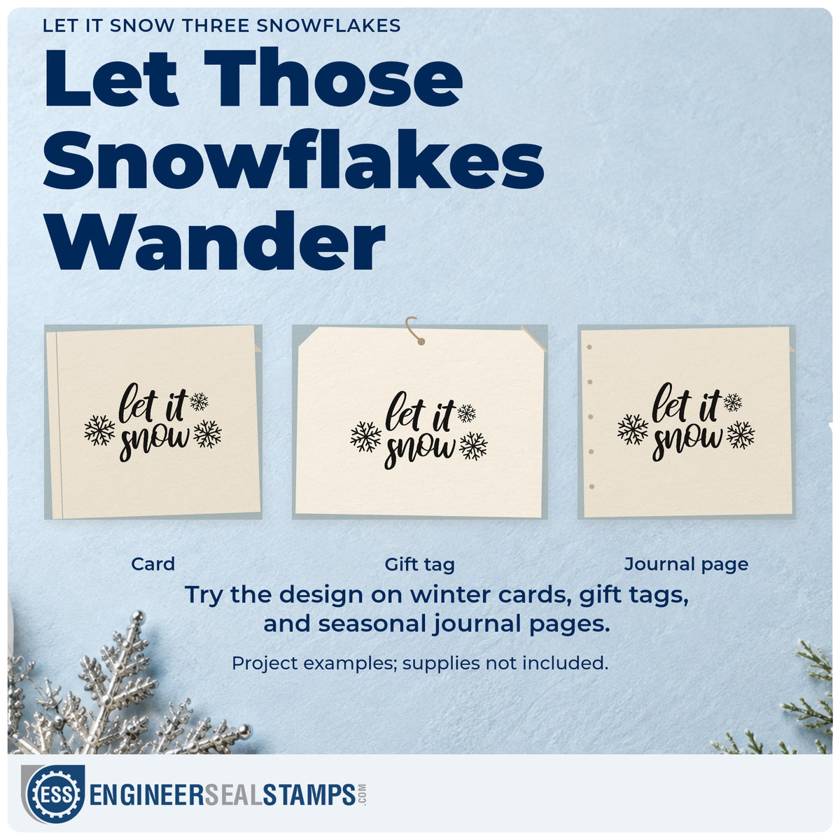 Three project examples made with the Let It Snow Three Snowflakes Brush Lettering Wood Handle Stamp, including block count sheet.