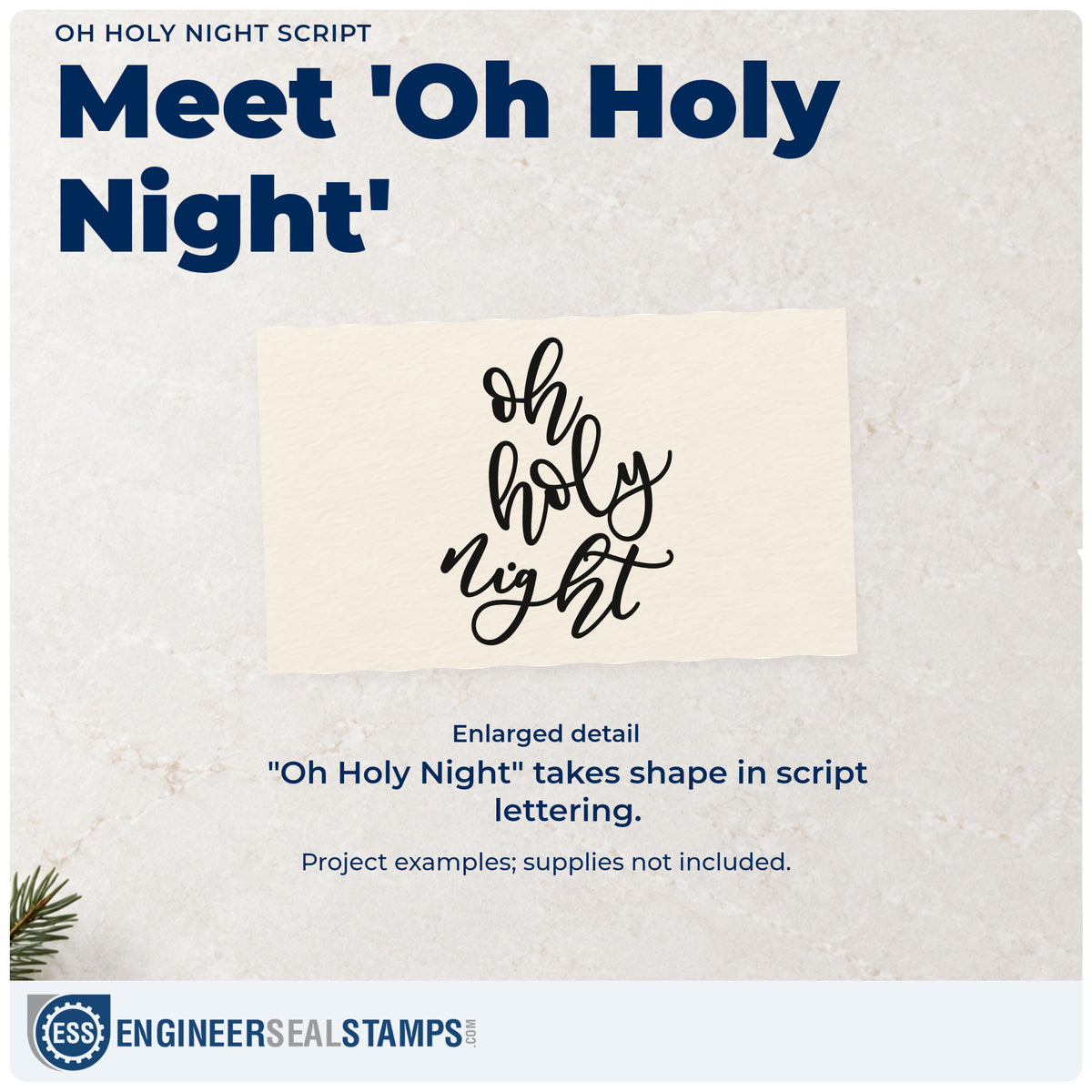 Enlarged detail of the Oh Holy Night Script Hand Stamp – Duo imprint. Three rows of loosely slanted script read “Oh Holy Night.”