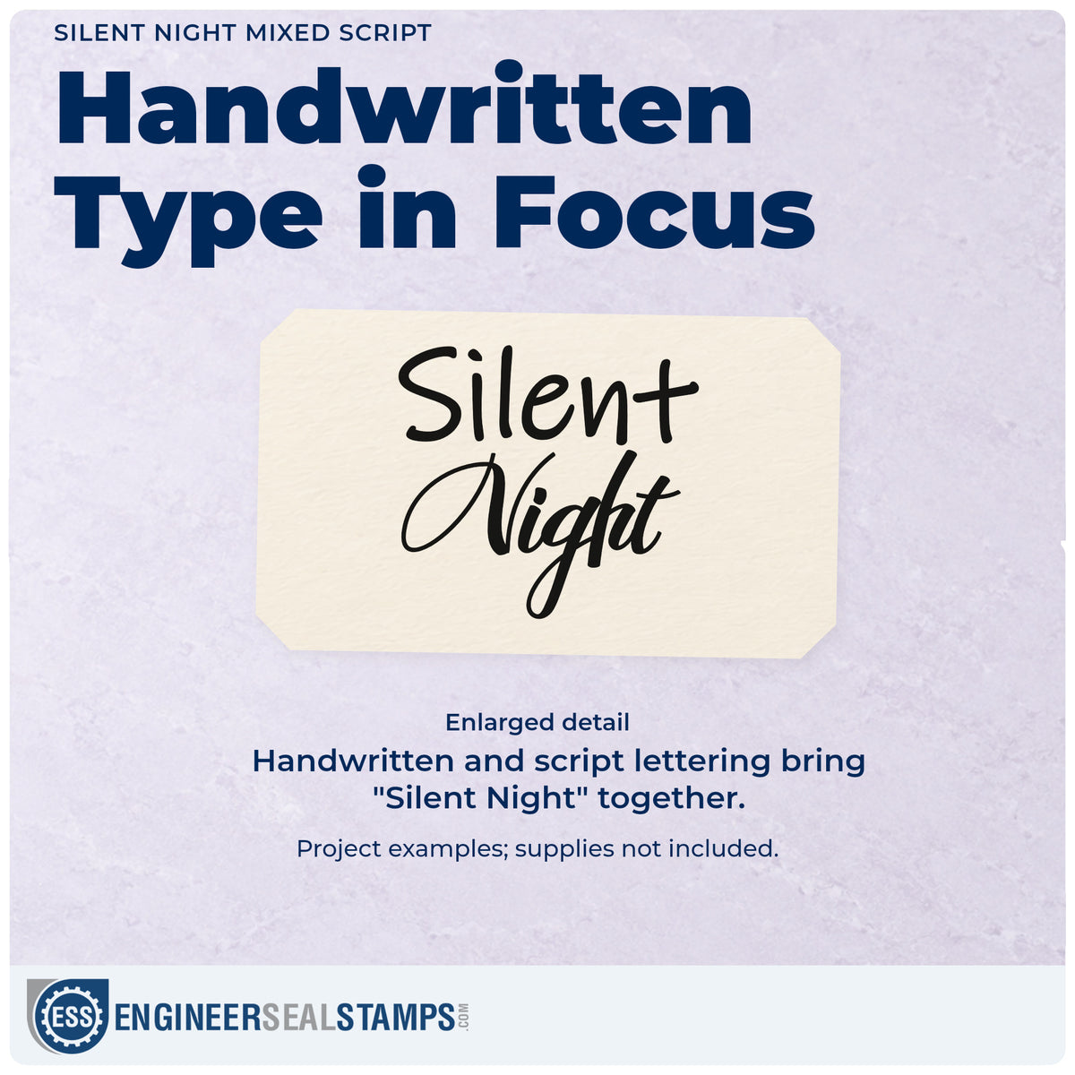 Enlarged detail of the Silent Night Mixed Script PSI Pre-Inked Stamp imprint. Handwritten “Silent” sits above large flowing script “Night.”