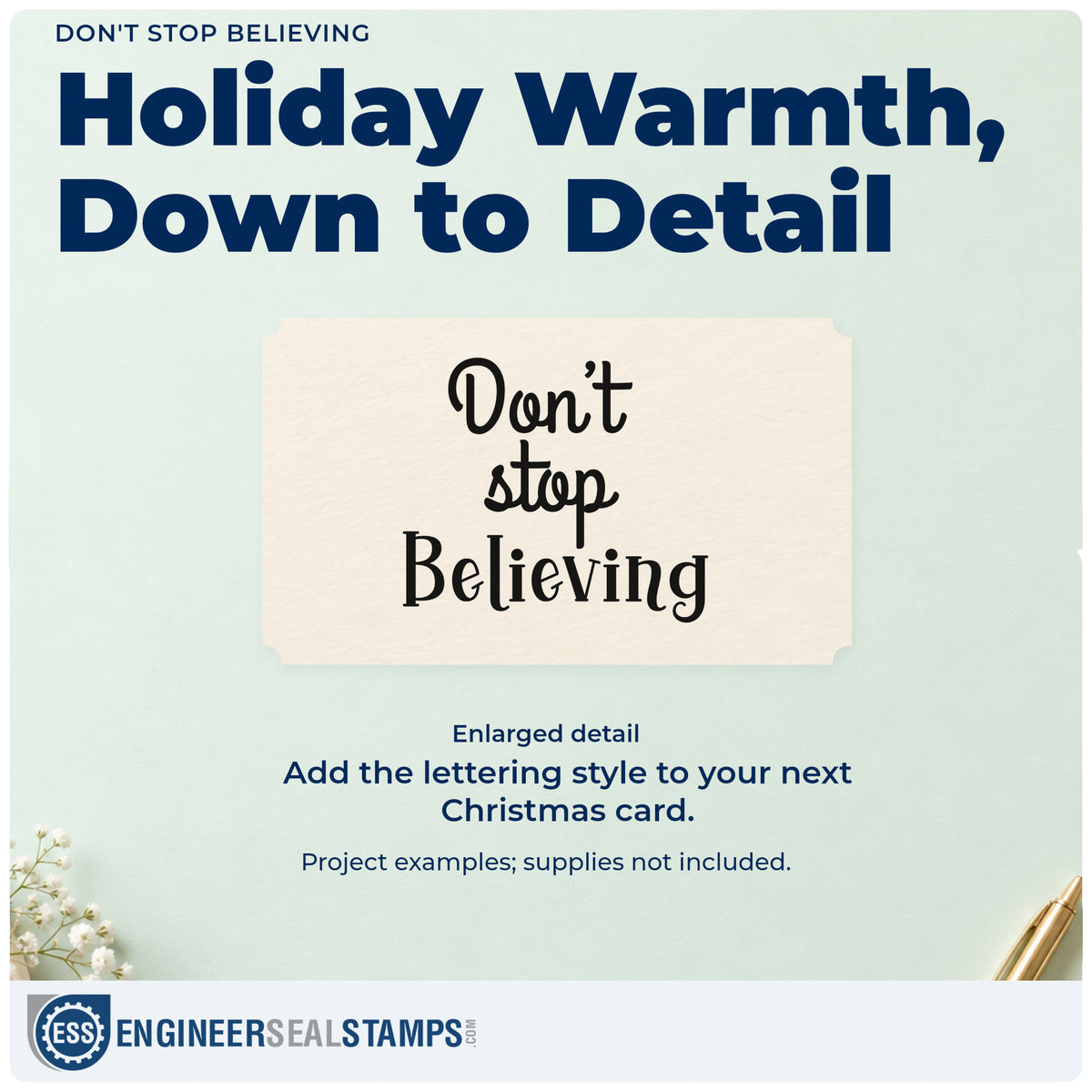 Enlarged detail of the Don't Stop Believing Lettering Compact Pre-Inked Stamp – Slim imprint. “Don't Stop Believing” appears in three rows of mixed decorative lettering.