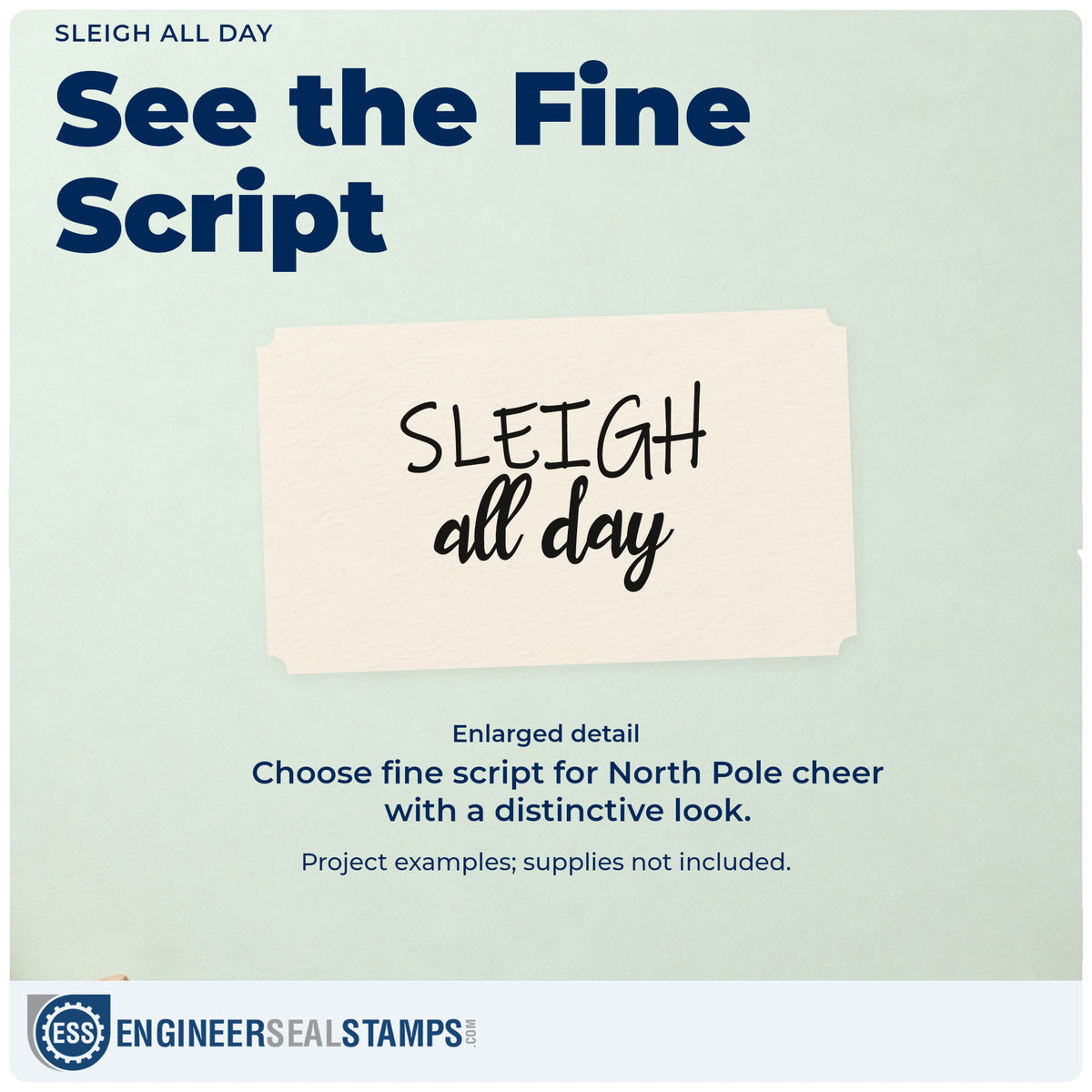 Enlarged detail of the Sleigh All Day Hand Stamp – Duo imprint. Thin capitals “Sleigh” sit above brush-script “All Day.”