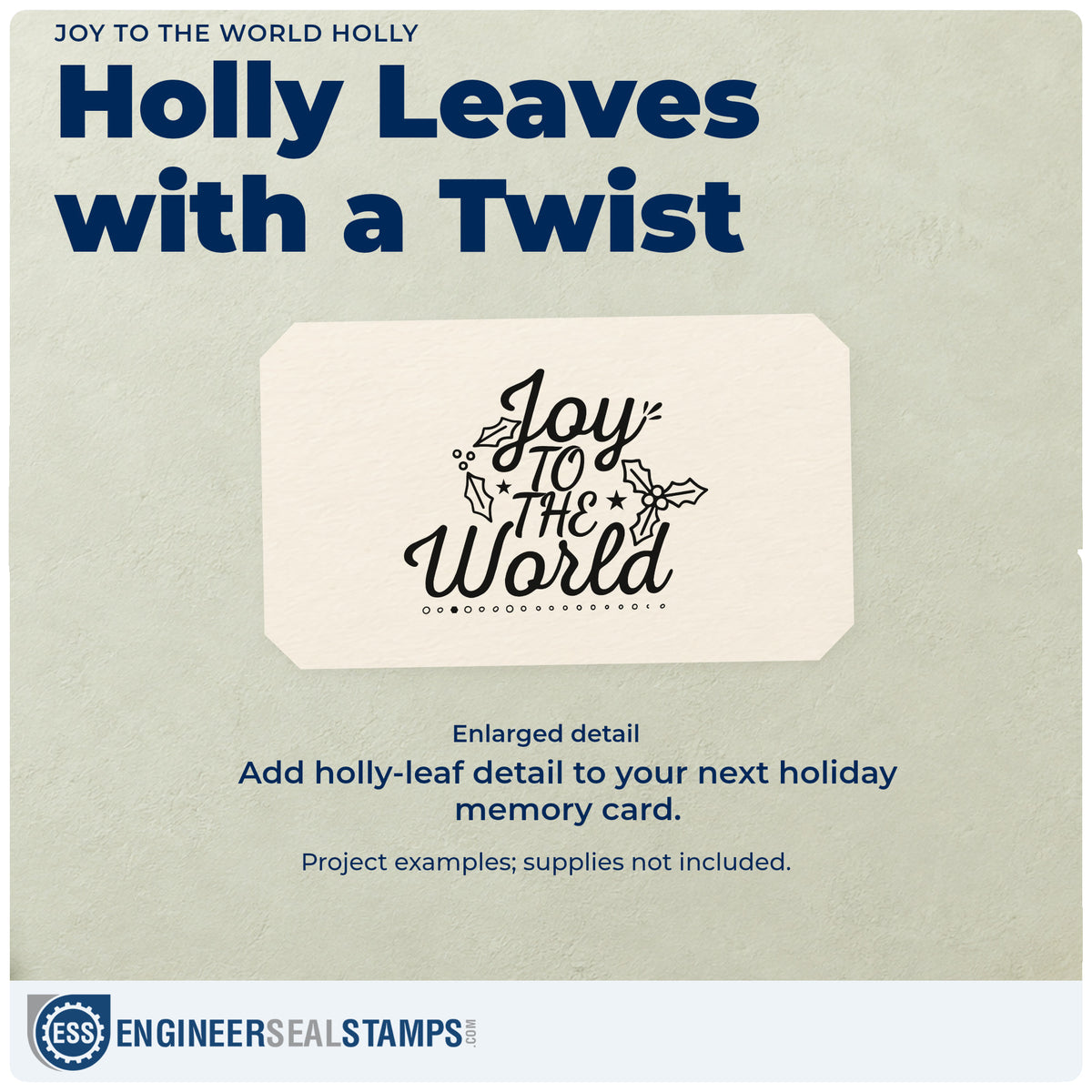 Enlarged detail of the Joy To The World Holly Duo Hand Stamp imprint. “Joy to the World” is accented with holly leaves, a star, and a dotted underline.