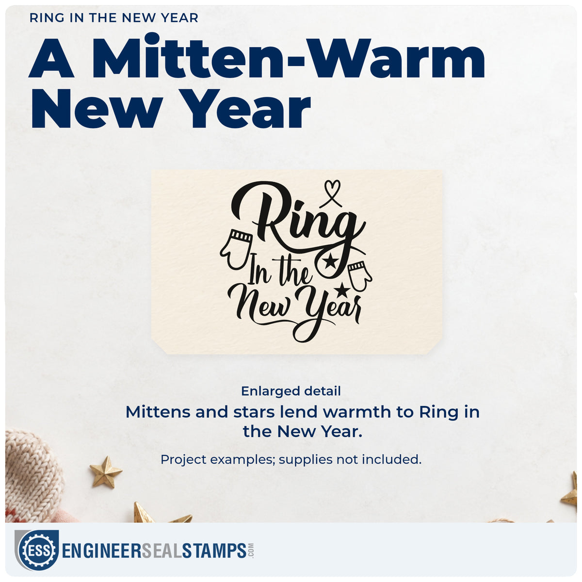 Enlarged detail of the Ring In The New Year Stamp – Self-Inking imprint. “Ring in the New Year” appears with two mittens, stars, and a small heart flourish.