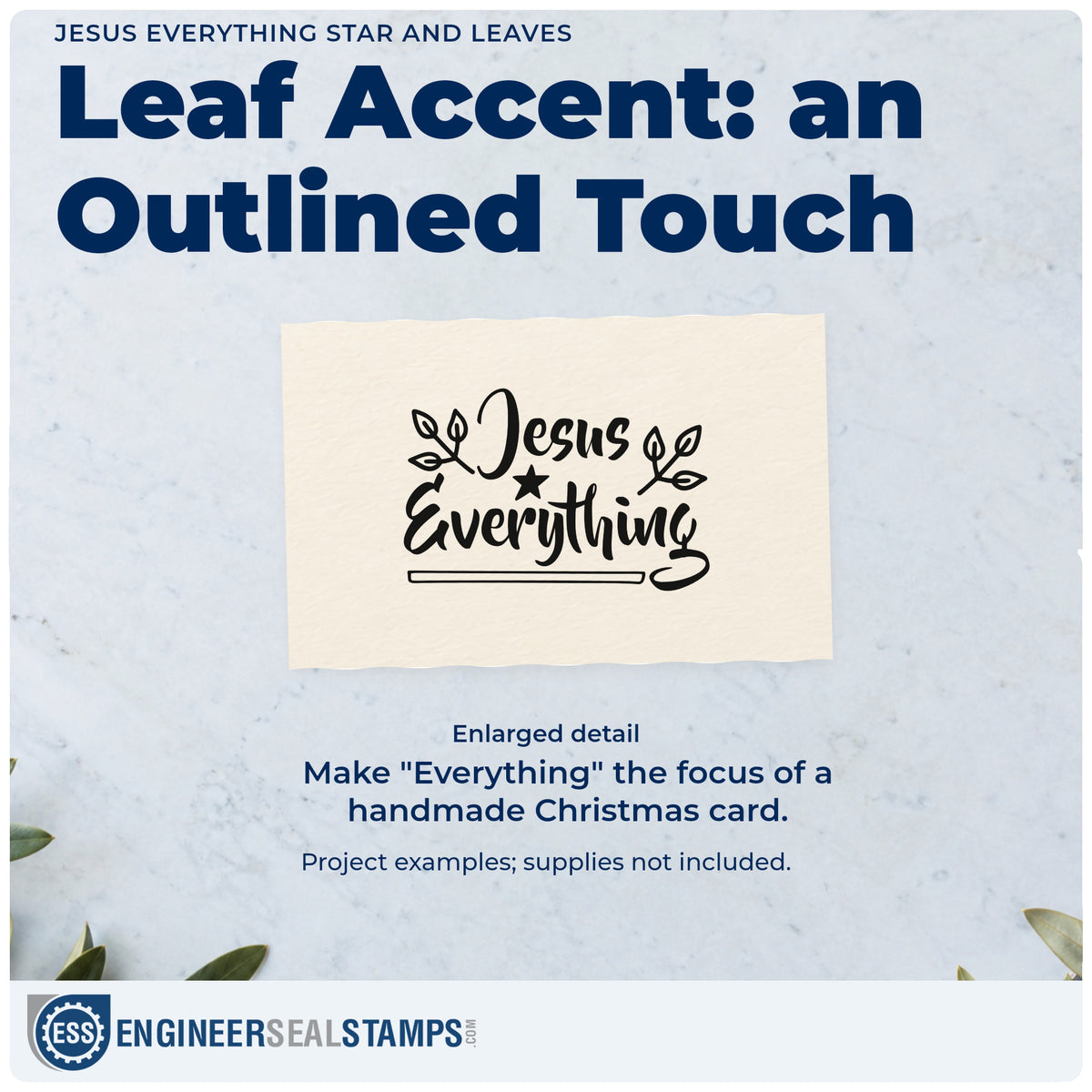 Enlarged detail of the PSI Pre-Inked Star And Leafy Sprigs With Jesus Everything Stamp imprint. The words "Jesus" and "Everything" appear with leafy sprigs, a star, and a long outlined underline.
