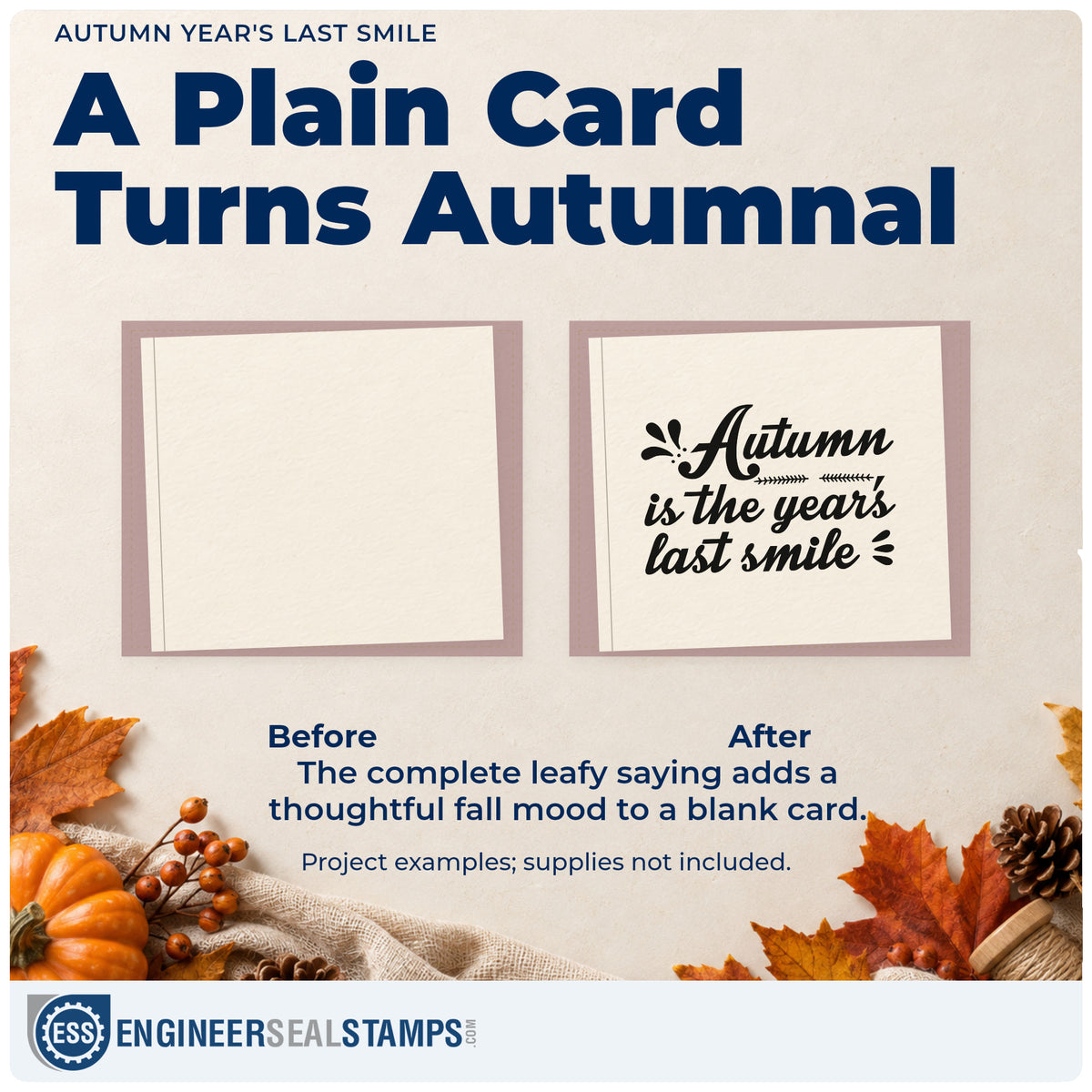Before and after of a plain item finished with the Slim Pre-Inked Autumn Year's Last Smile Stamp, a quick upgrade for framed autumn mantel.
