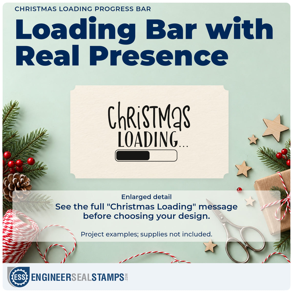 Enlarged detail of the Christmas Loading Progress Bar PSI Pre-Inked Stamp imprint. “Christmas Loading...” appears above a partly filled progress bar.
