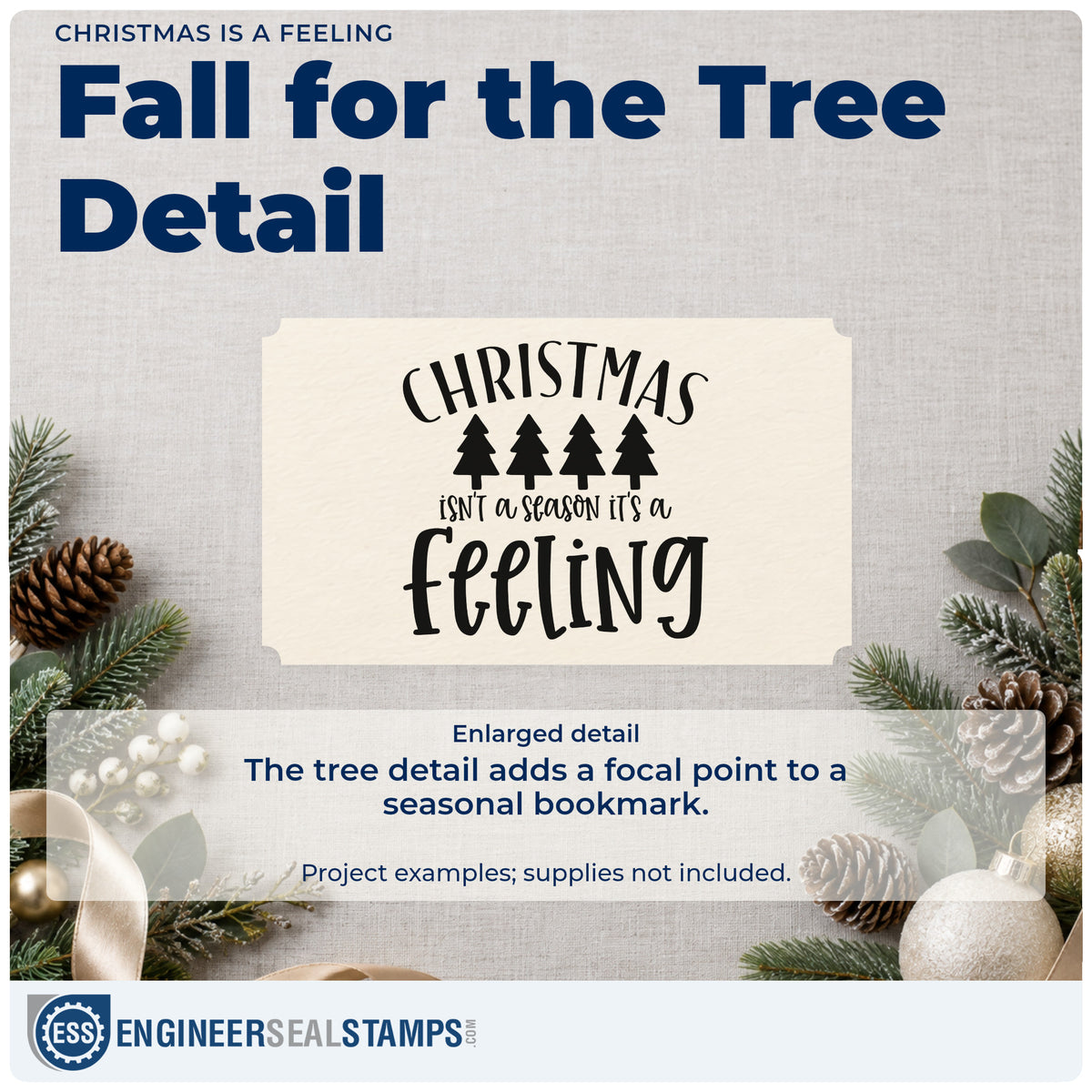 Enlarged detail of the Self-Inking Christmas Is A Feeling Stamp imprint. “Christmas Isn't a Season It's a Feeling” features a row of four evergreen trees.