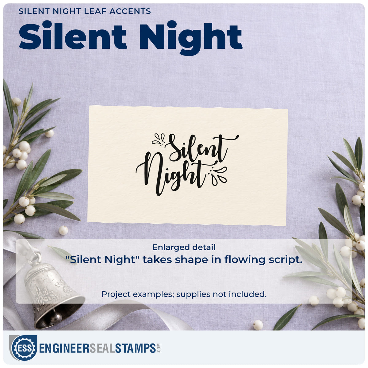 Enlarged detail of the Silent Night Leaf Accents Script Lettering Slim Pre-Inked Stamp imprint. “Silent Night” appears in flowing script with small outlined leaf-like accents.