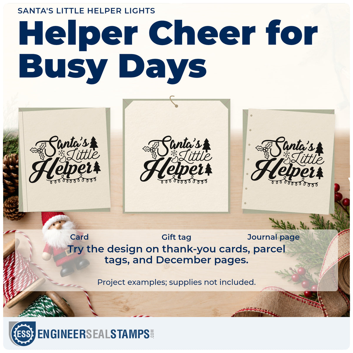 Three project examples made with the Santa's Little Helper Lights Rubber Stamp – Wood Handle, including training check sheet.
