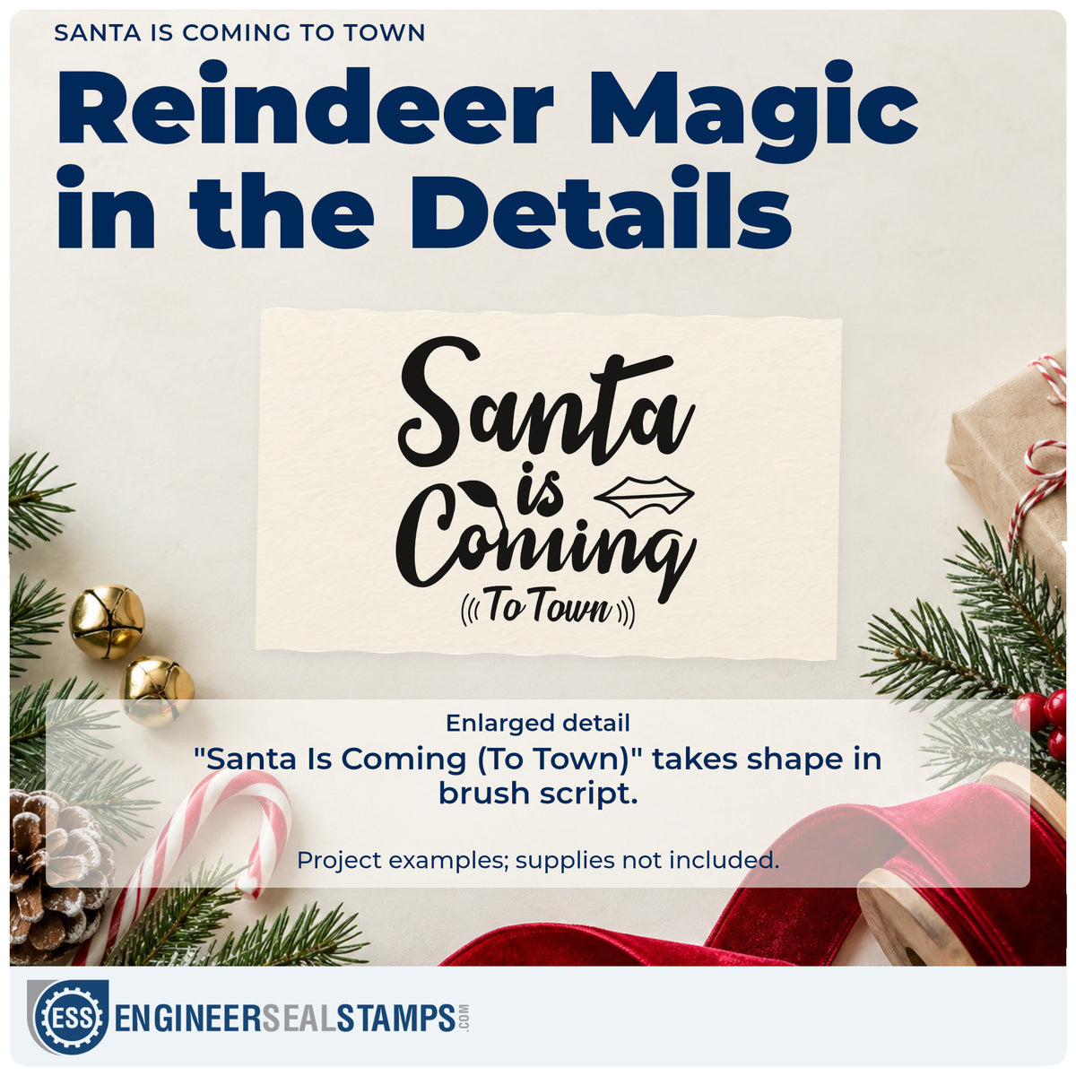 Enlarged detail of the Santa Is Coming (To Town) Brush Lettering Self-Inking Stamp imprint. “Santa Is Coming (To Town)” appears in large brush lettering with a small diamond-shaped accent.