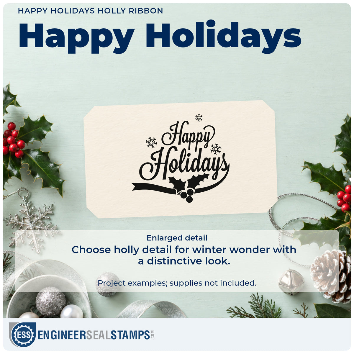 Enlarged detail of the Happy Holidays Holly Ribbon Hand Stamp – Duo imprint. “Happy Holidays” features snowflakes, a sweeping ribbon, and a holly cluster.