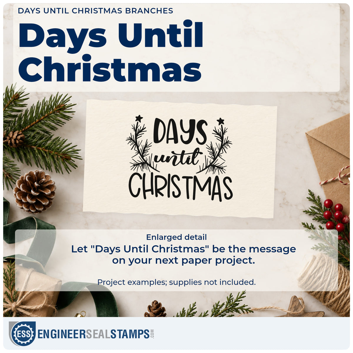 Enlarged detail of the Days Until Christmas Branches Pine Motif Pre-Inked Stamp – PSI imprint. “Days Until Christmas” features two curved evergreen branches topped with stars.