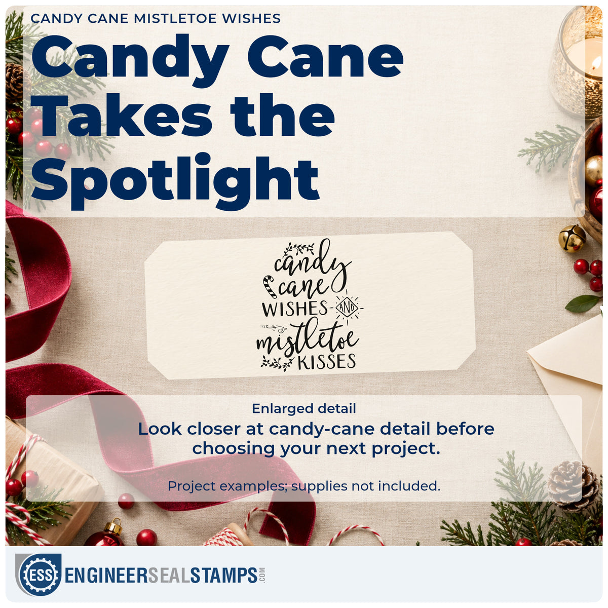 Enlarged detail of the Candy Cane Mistletoe Wishes Wood Handle Stamp imprint. “Candy Cane Wishes and Mistletoe Kisses” features a candy cane and small leafy accents.